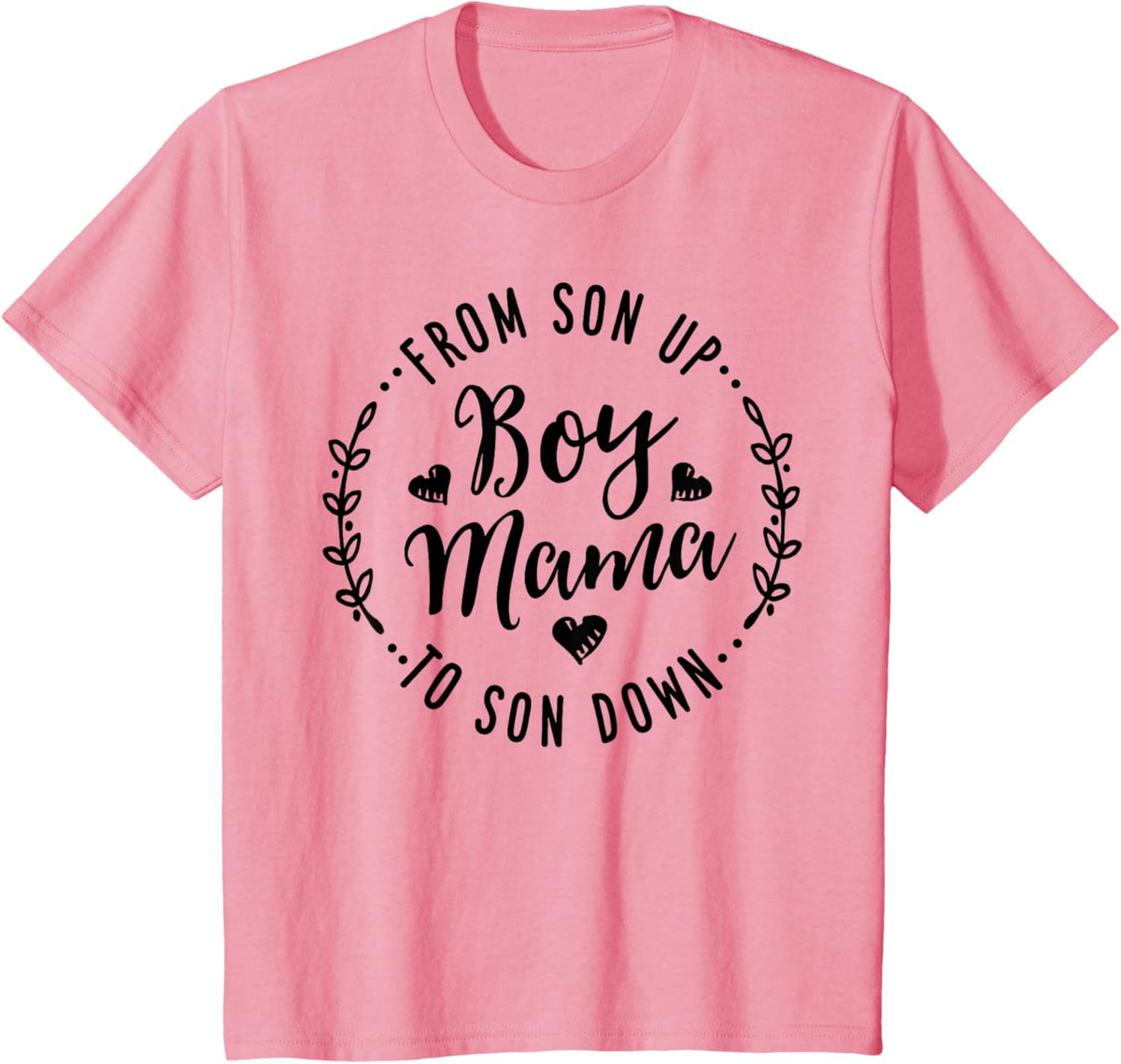 Boy Mama From Son Up To Sun Down Mother&#39;s Day Funny Mom Mother Shirt