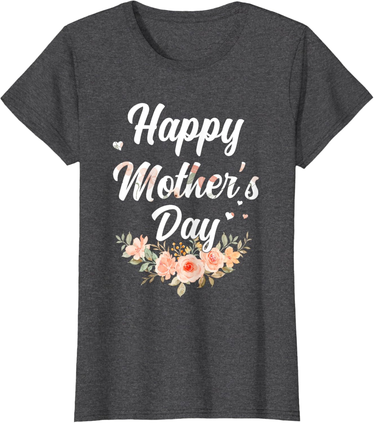 Happy Mothers Day for Mom Mommy Grandma Womens