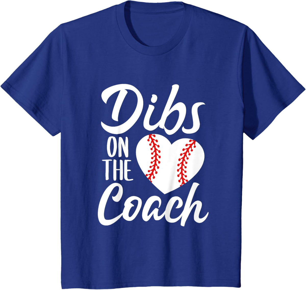 Dibs On The Coach Funny Baseball Heart Cute Mother&#39;s Day