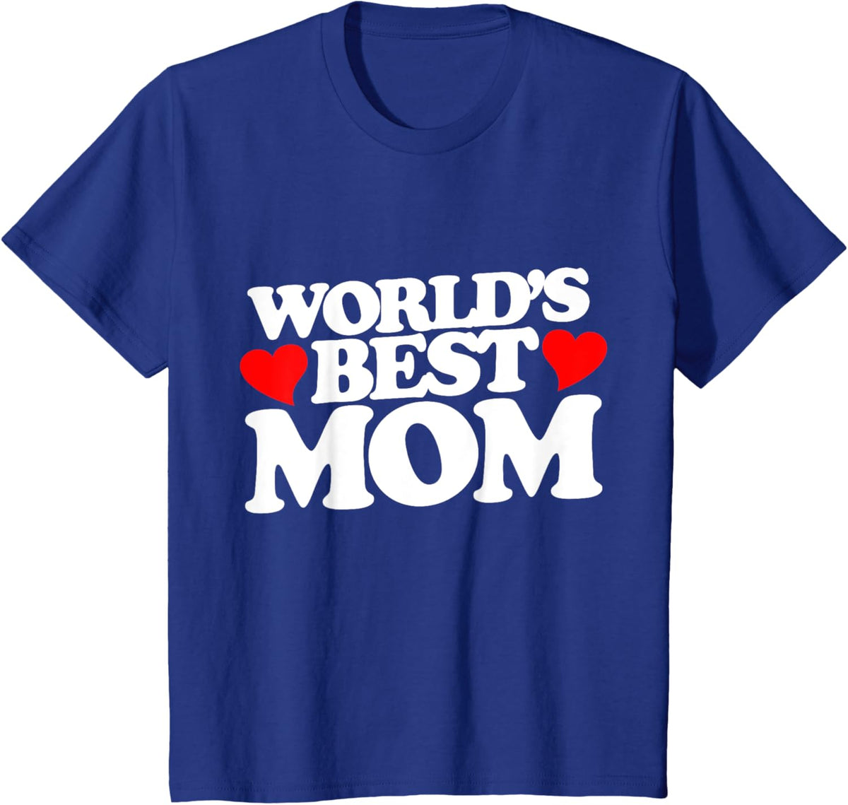 World&#39;s Best Mom shirt for mother&#39;s day