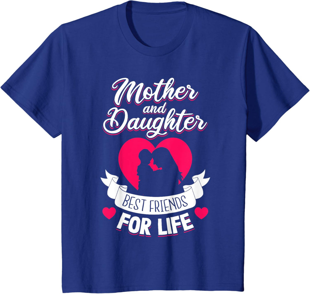 Mother and Daughter Best Friends for Life Mothers Day Mom