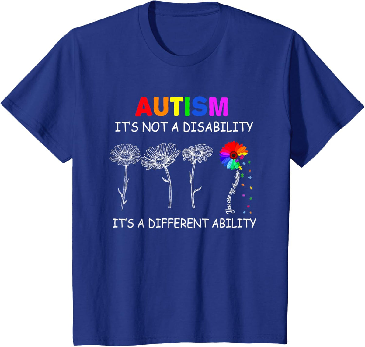 Not a disability its a different ability - Autism Awareness T-Shirt, Black