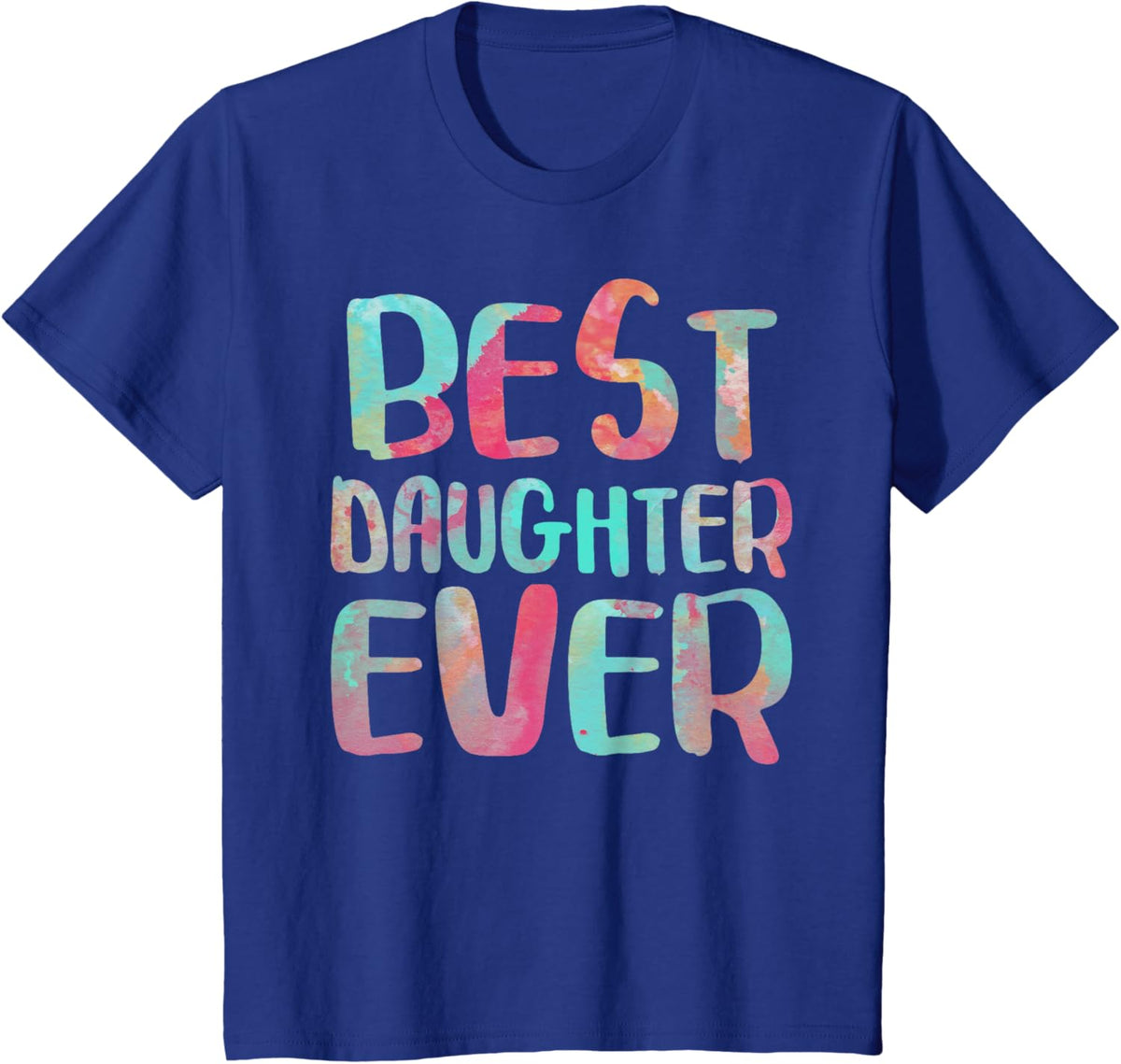 Best Daughter Ever T-Shirt Mother&#39;s Day Shirt Mother Shirt