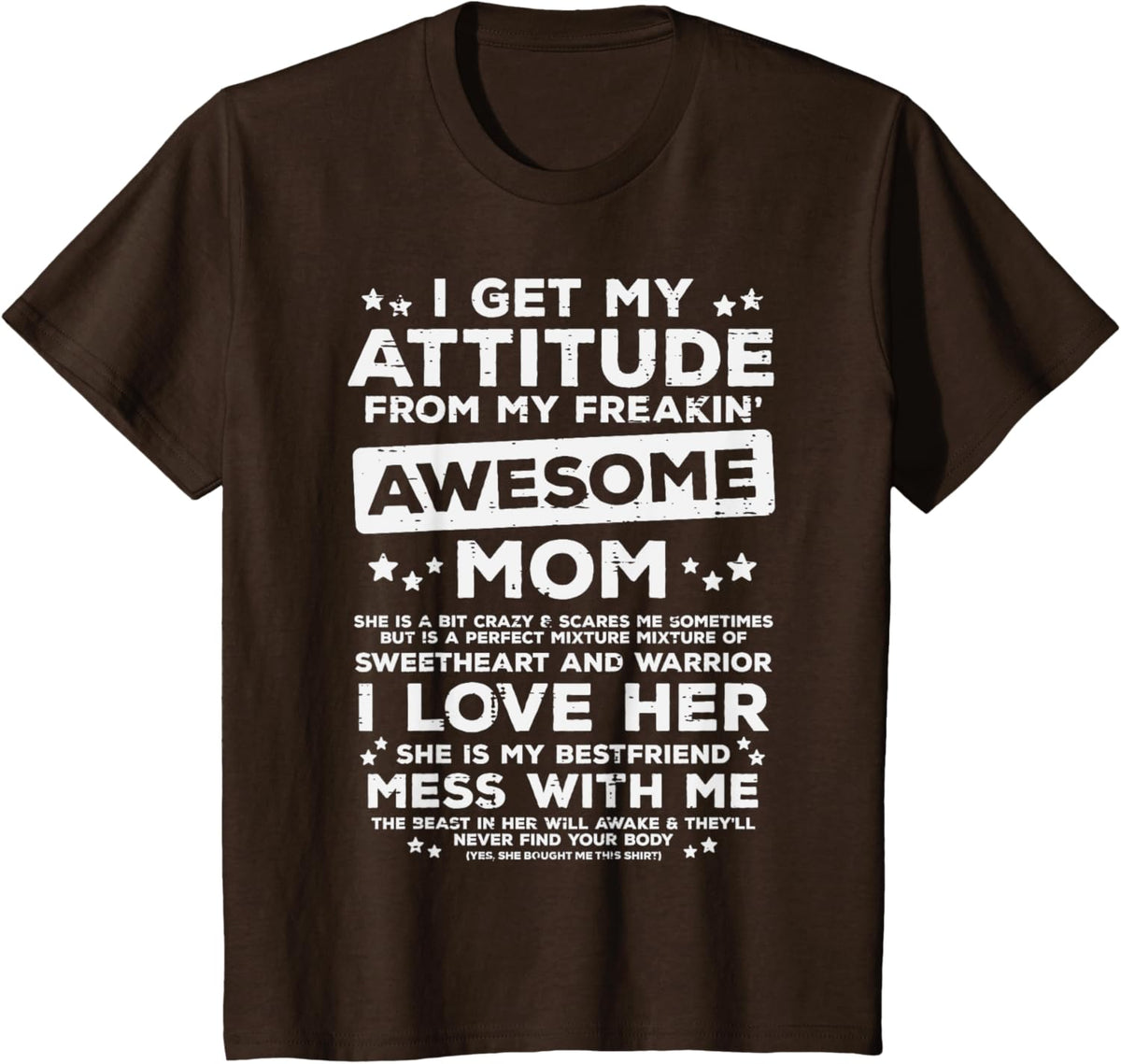Got My Attitude From Awesome Mom Mothers Day Daughter Son Mother Shirt