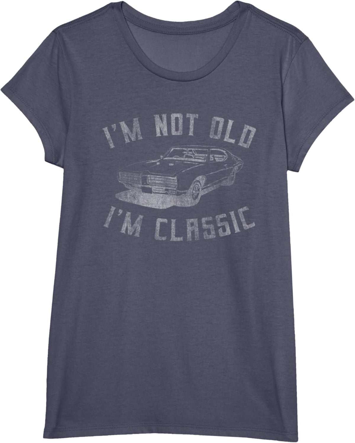 I&#39;m Not Old I&#39;m Classic Funny Car Graphic - Mens &amp; Womens Short Sleeve