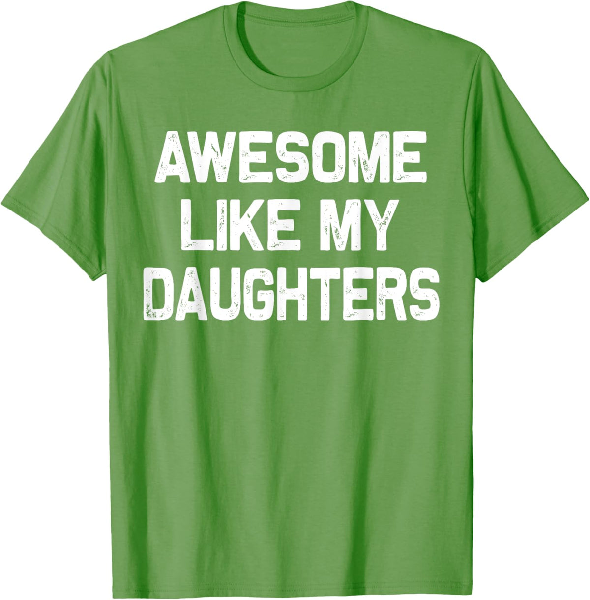 Awesome Like My Daughters Shirt Funny Fathers Day Gift Dad