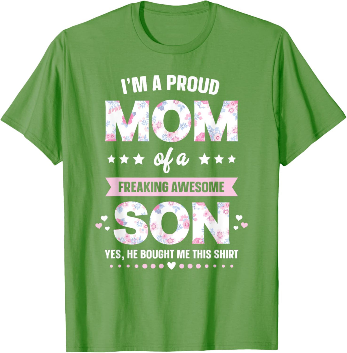 I&#39;m A Proud Mom Shirt Gift From Son To Mom Funny Mothers Day Mother Shirt