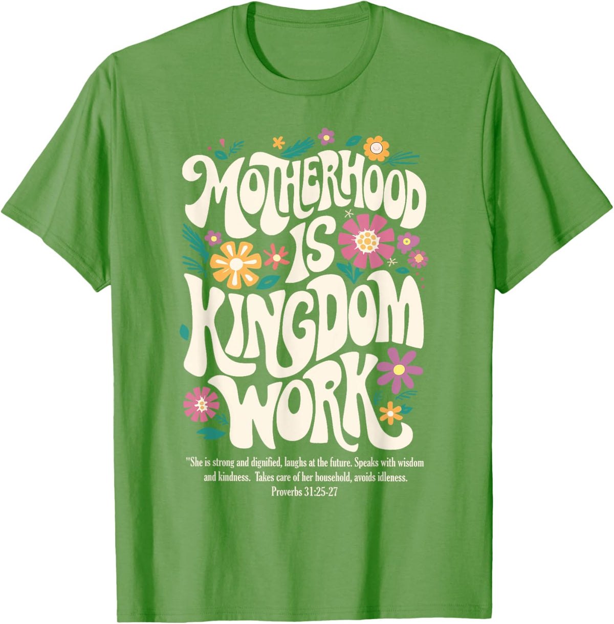 Christian Mom Motherhood is Kingdom Work Mother&#39;s Day