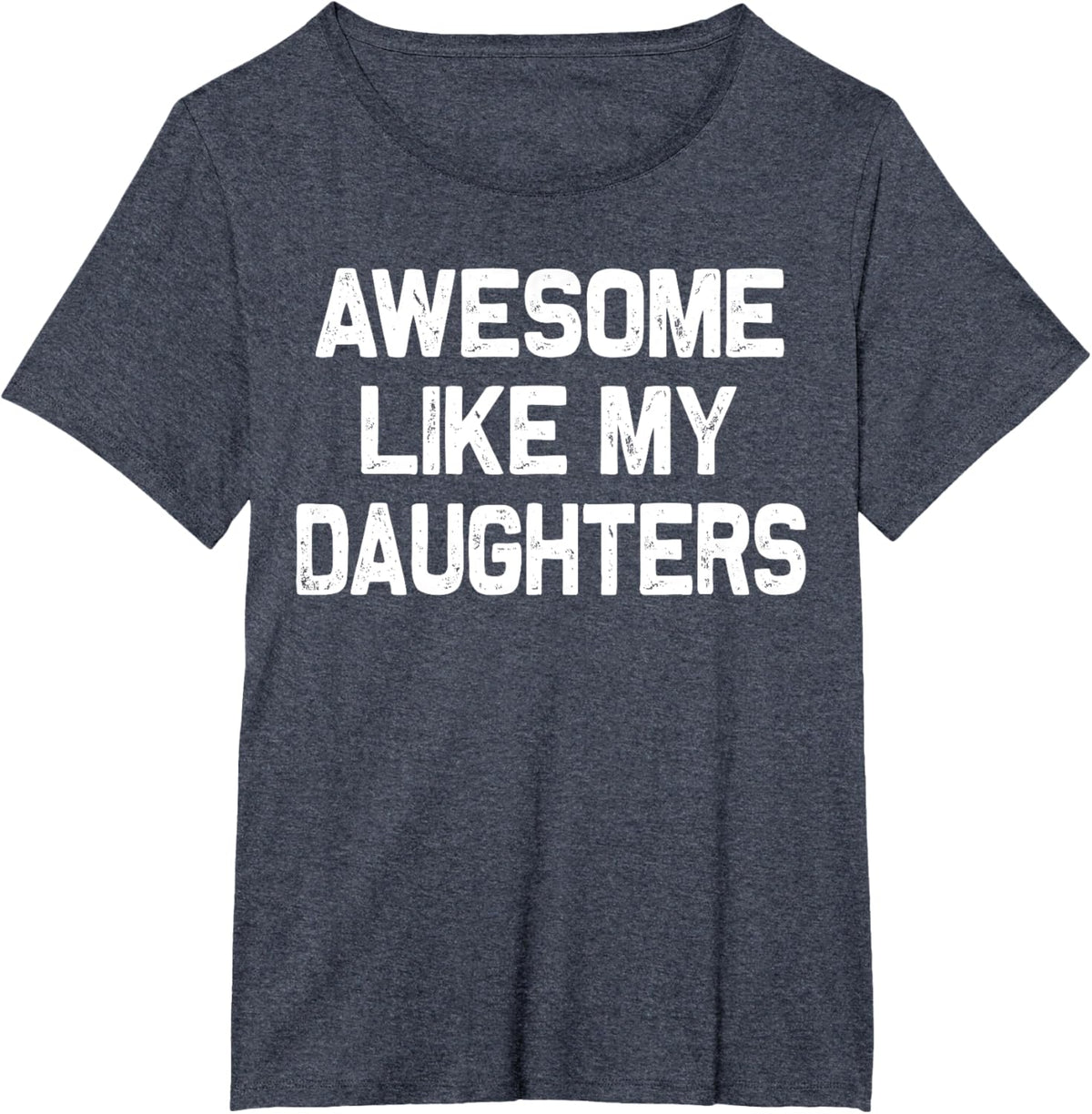 Awesome Like My Daughters Shirt Funny Fathers Day Gift Dad