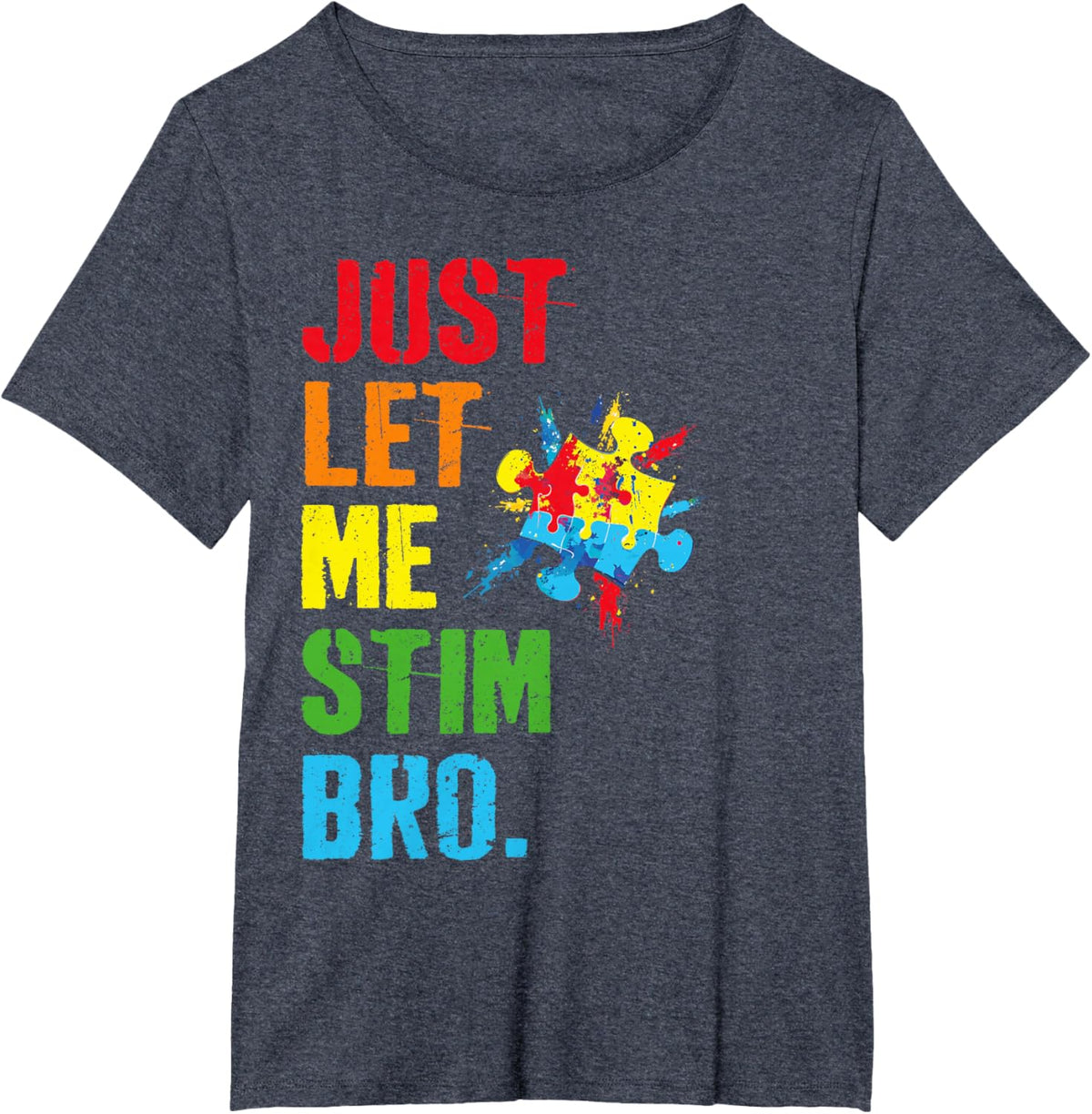 Just Let Me Stim Bro Funny Autism Awareness Month Boys Kids