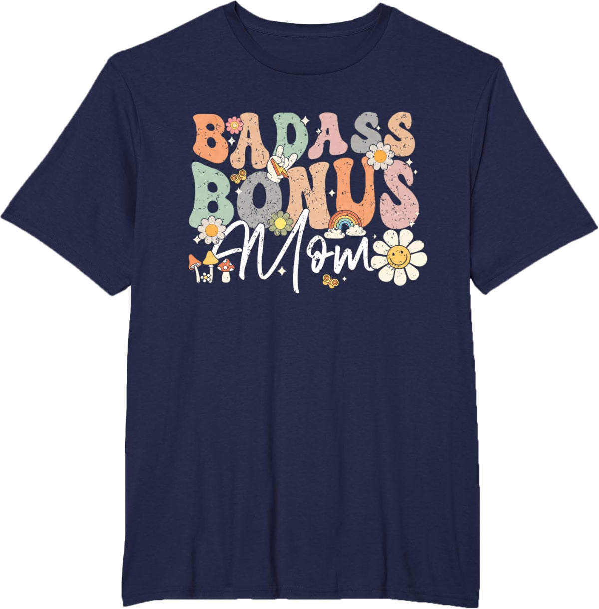 Badass Bonus Mom Funny Step Mom Mother&#39;s Day