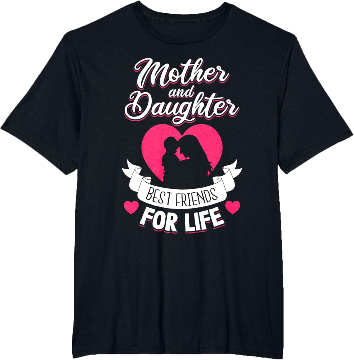 Mother and Daughter Best Friends for Life Mothers Day Mom