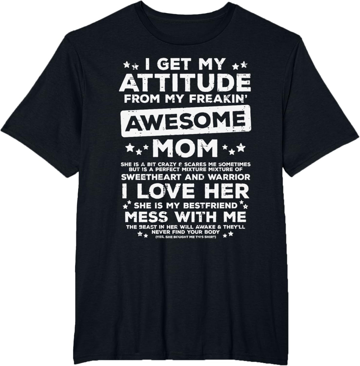 Got My Attitude From Awesome Mom Mothers Day Daughter Son Mother Shirt