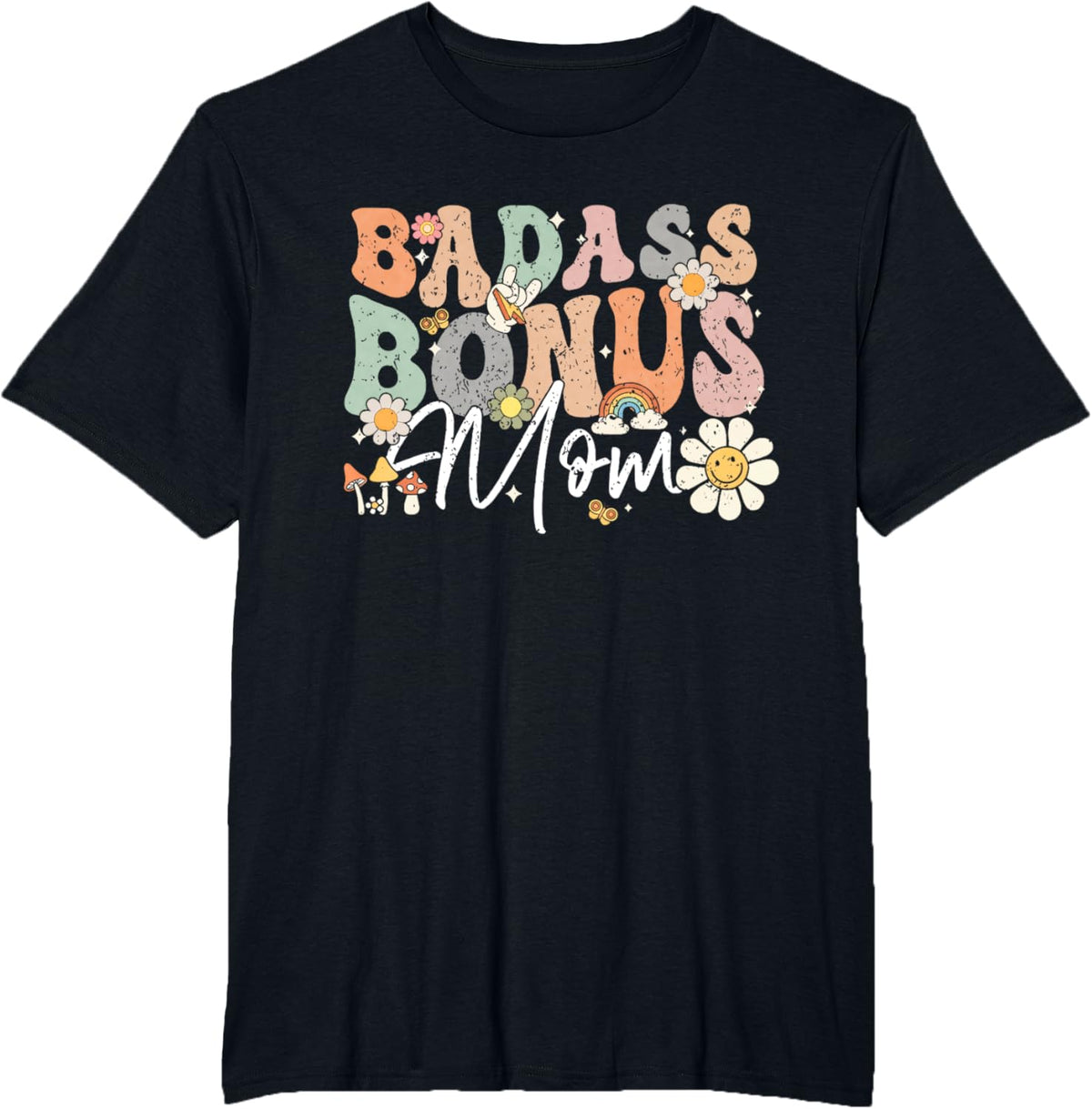 Badass Bonus Mom Funny Step Mom Mother&#39;s Day