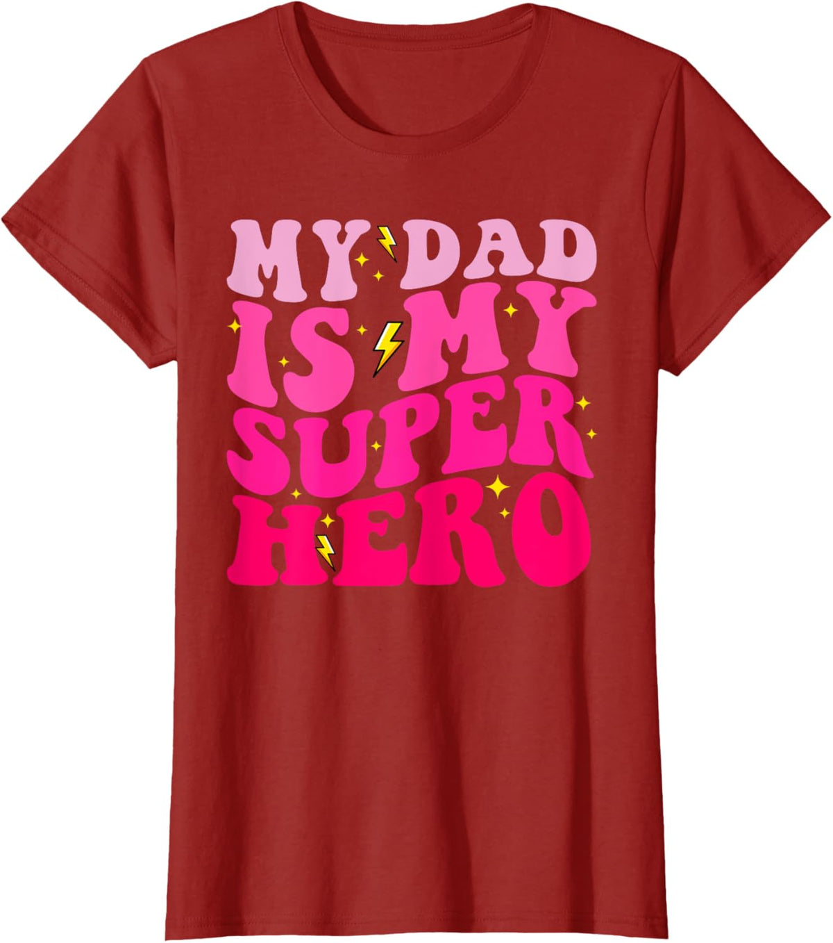 Daughter Father&#39;s Day Shirt My Dad Is My Superhero Girls