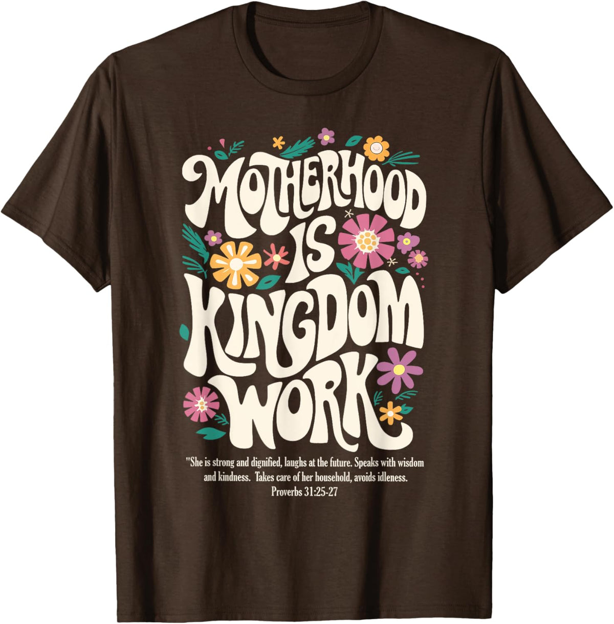 Christian Mom Motherhood is Kingdom Work Mother&#39;s Day