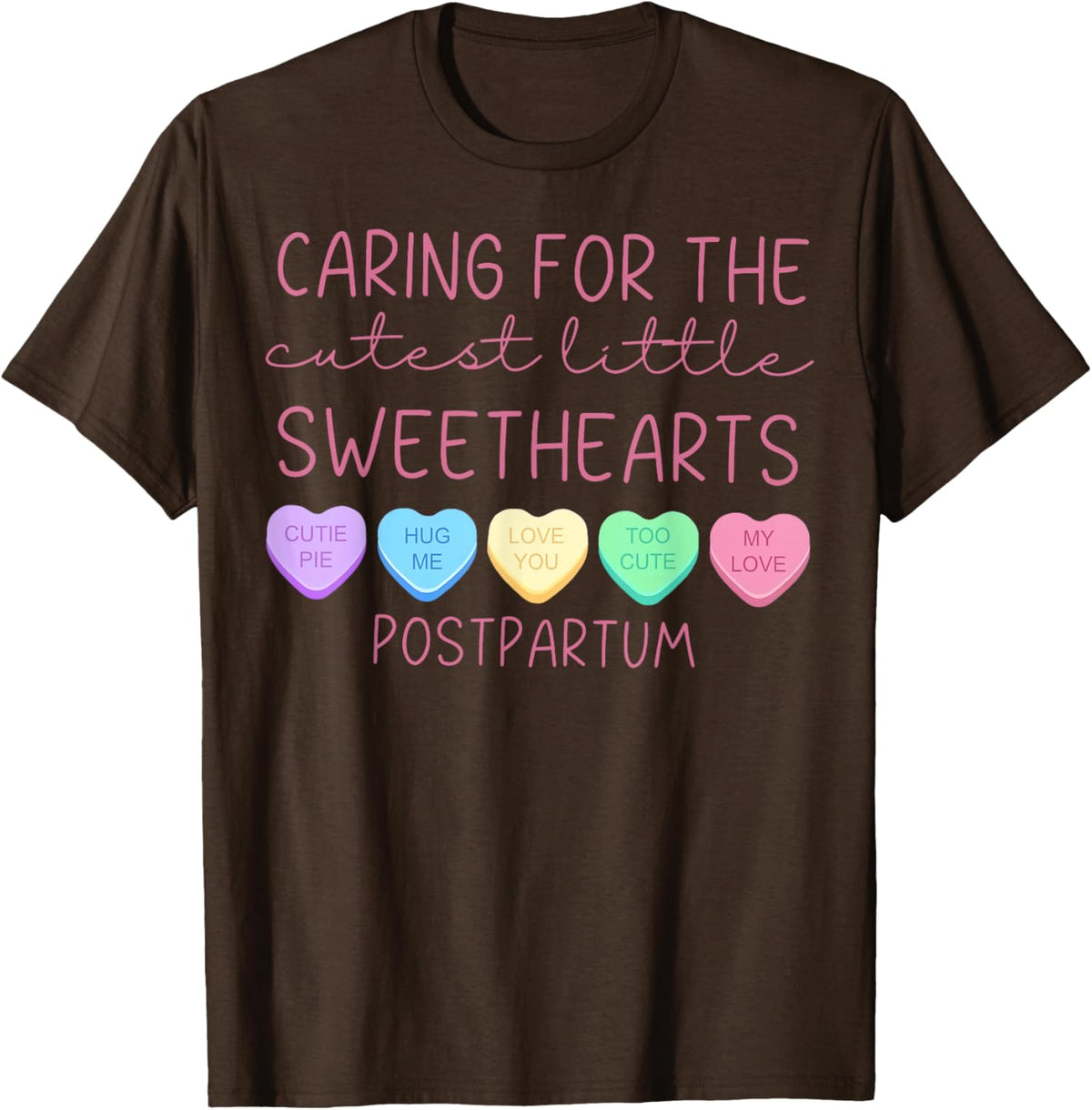 Postpartum Nurse Hearts Candy Valentine&#39;s Day Mother Baby