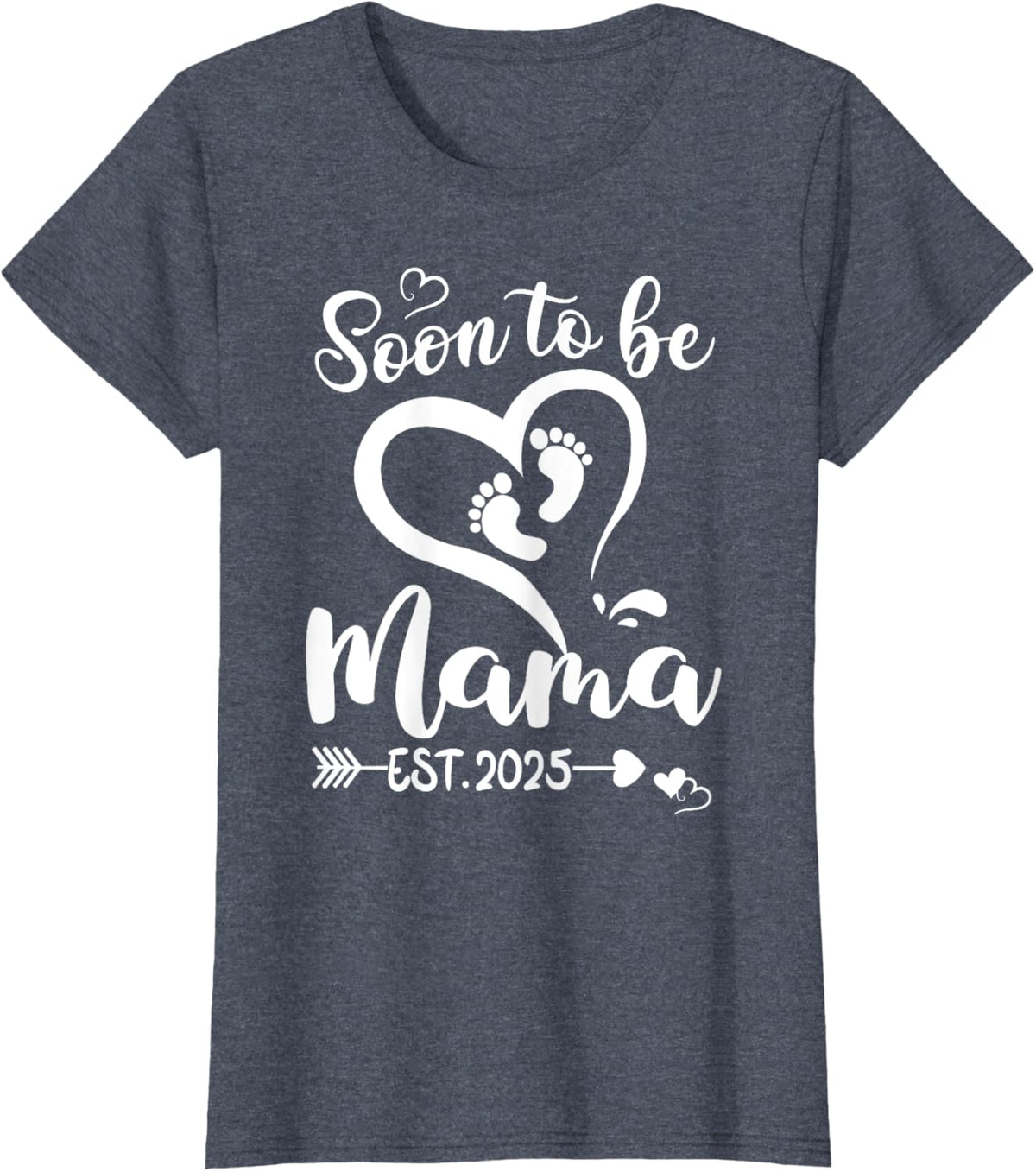 Soon To Be Mama est 2025 Mothers Day First Time Mom