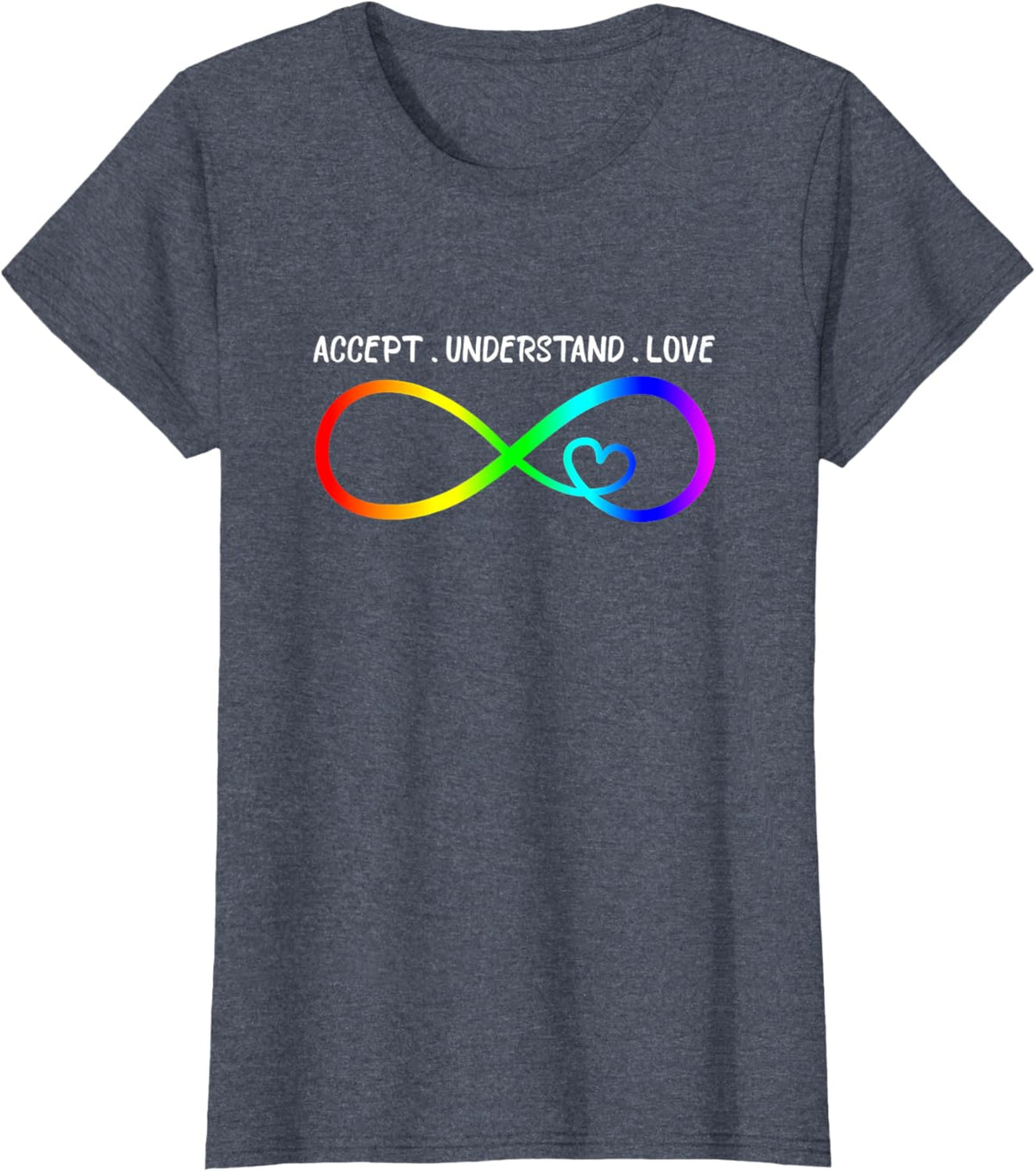 Accept Understand Love Heart Infinity Autism Awareness