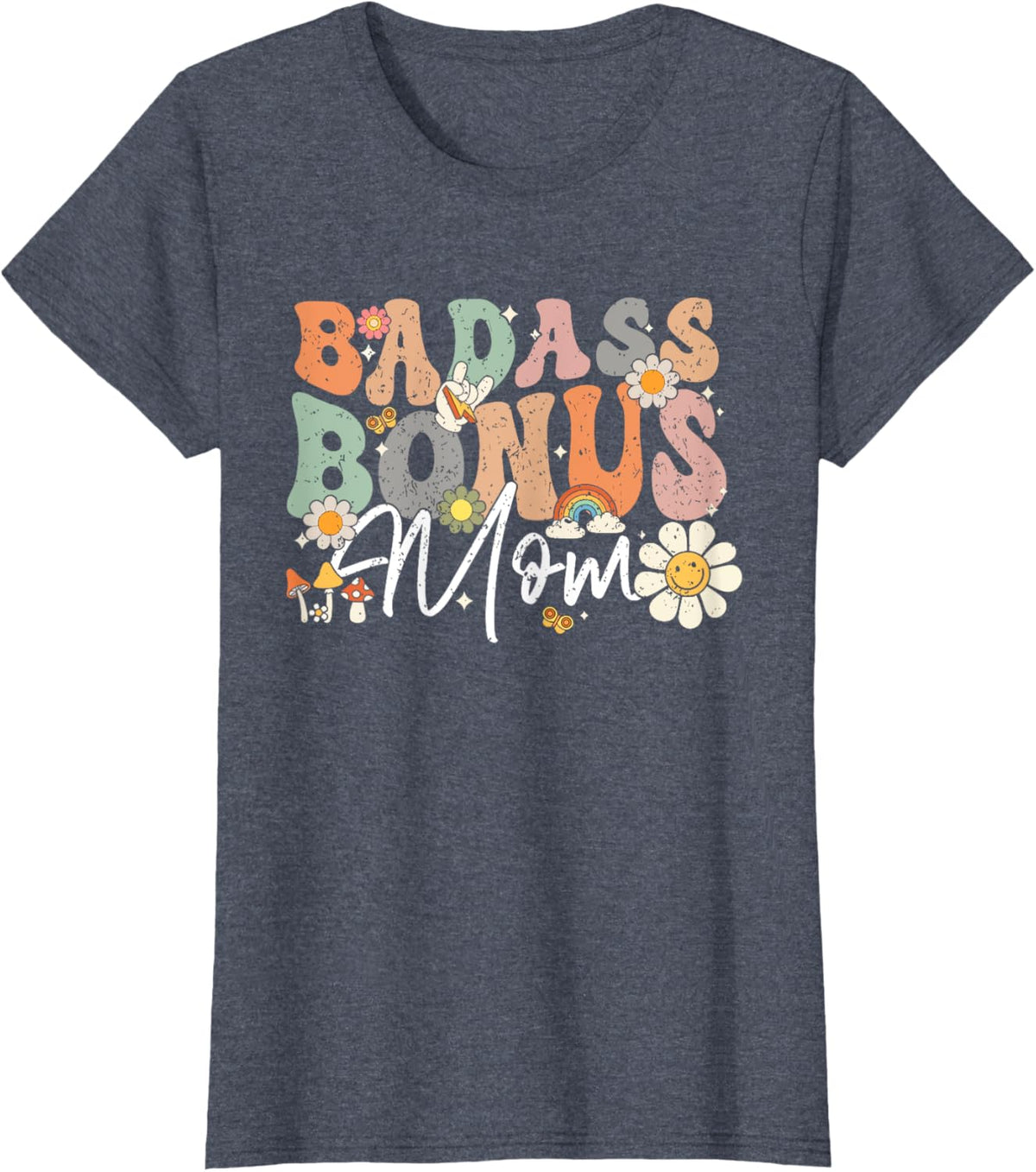 Badass Bonus Mom Funny Step Mom Mother&#39;s Day