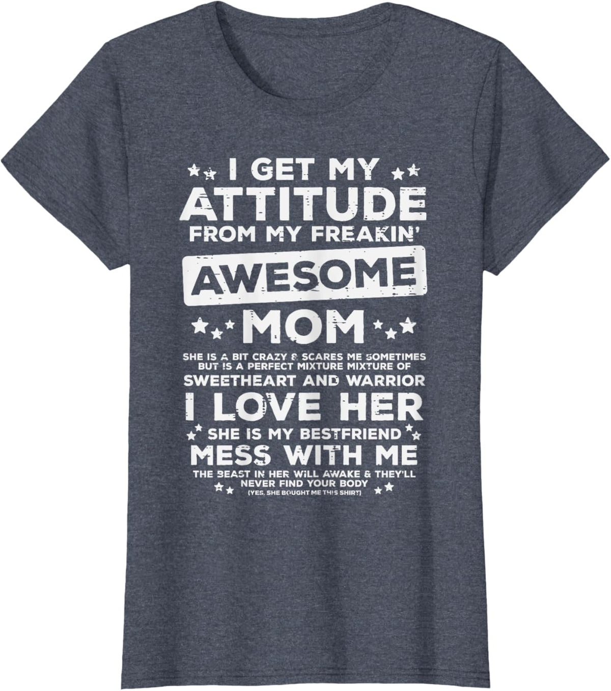 Got My Attitude From Awesome Mom Mothers Day Daughter Son Mother Shirt