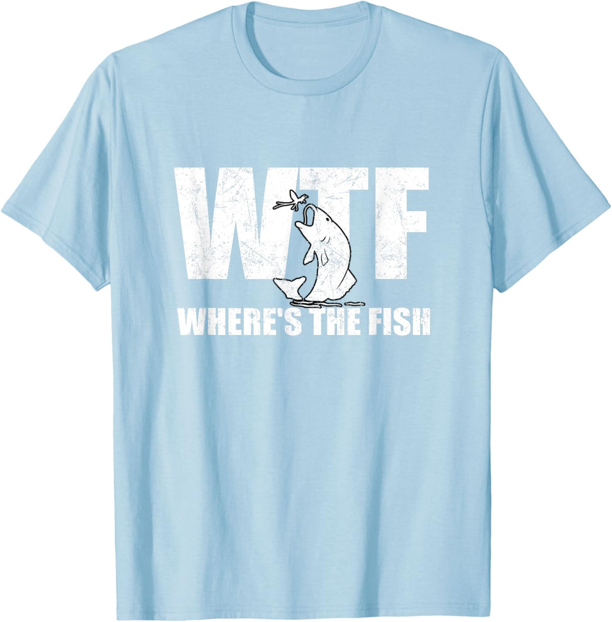 WTF Where&#39;s The Fish Men&#39;s Funny Fishing Gifts Fathers Day
