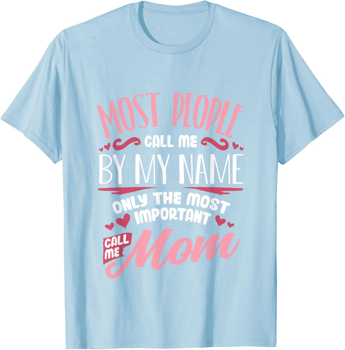 Funny Mothers Day Shirt for Mom Best Mom Mother Mother Shirt