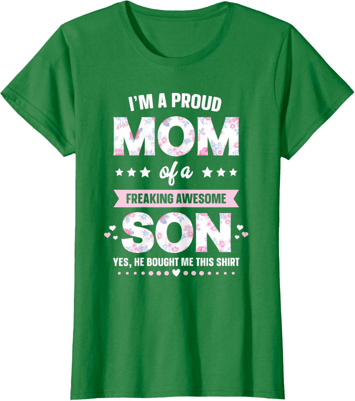 I&#39;m A Proud Mom Shirt Gift From Son To Mom Funny Mothers Day Mother Shirt