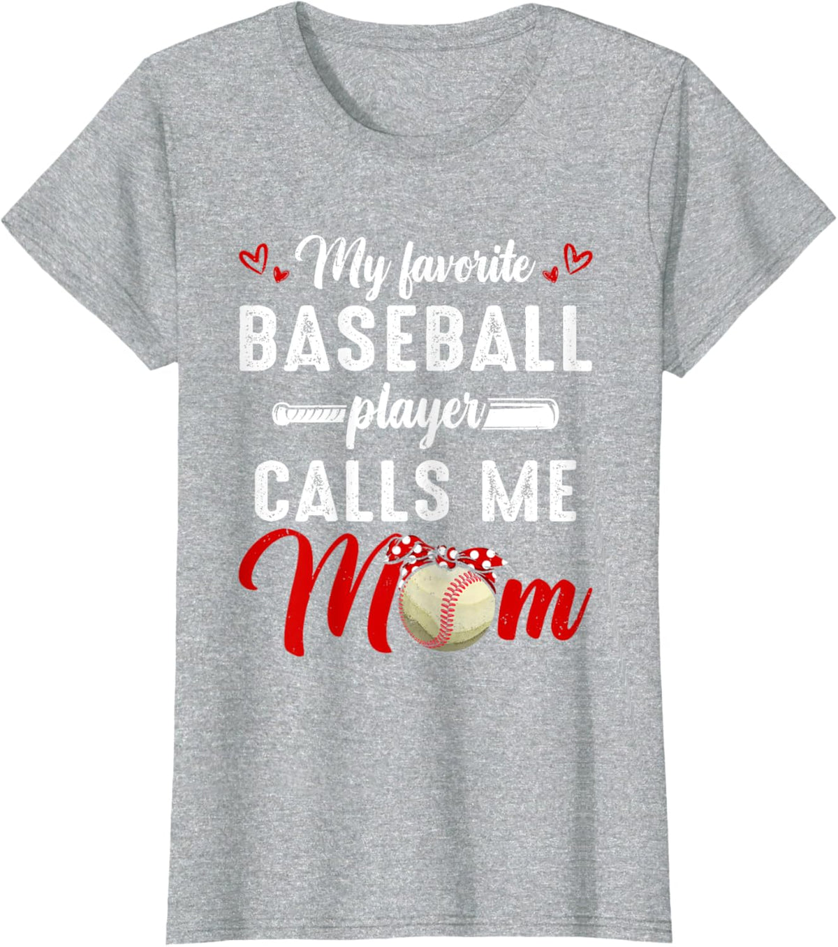 My Favorite Baseball Player Calls Me Mom Funny Mother&#39;s Day