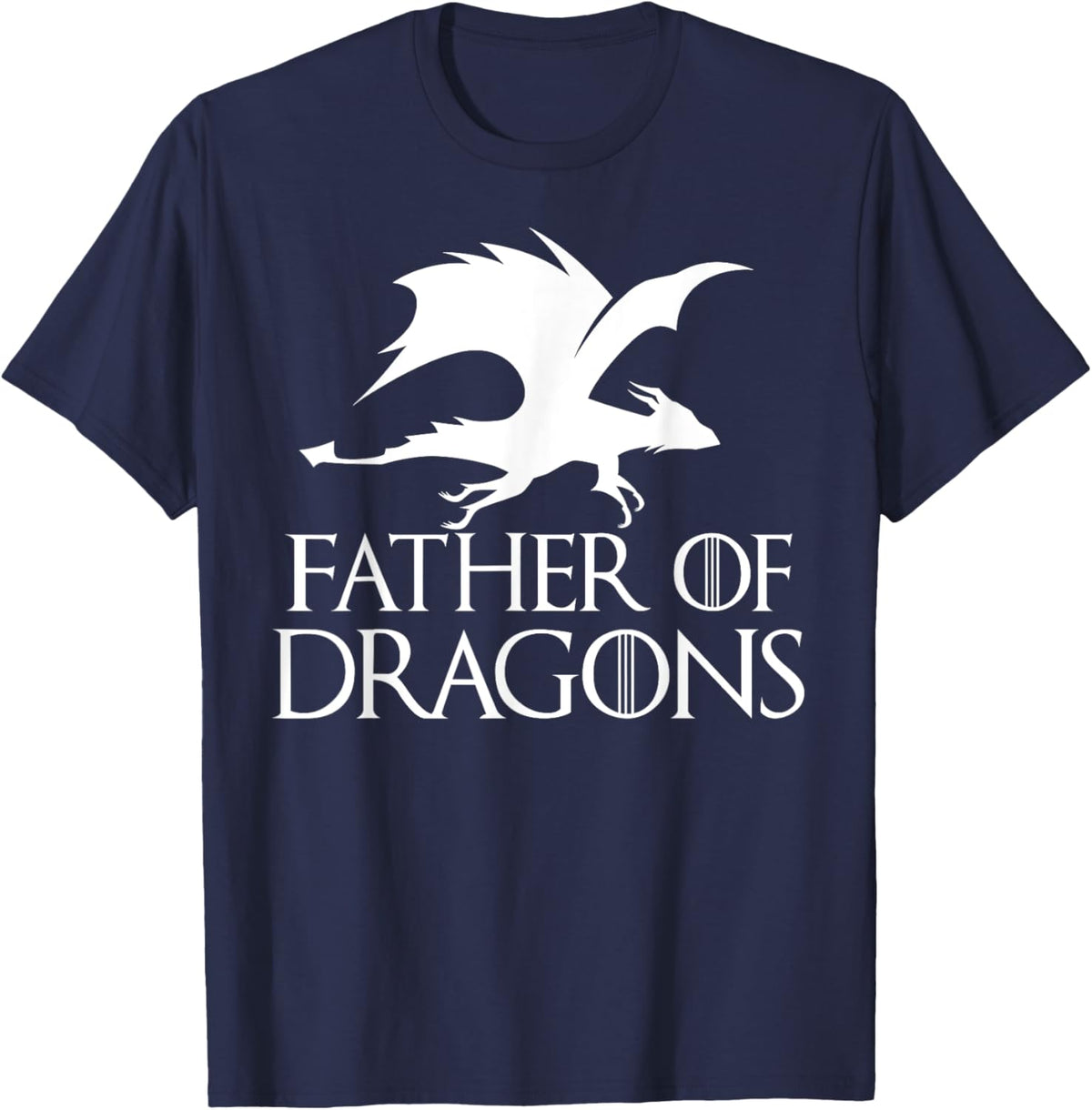 Father of Dragons - Father&#39;s Day Gift