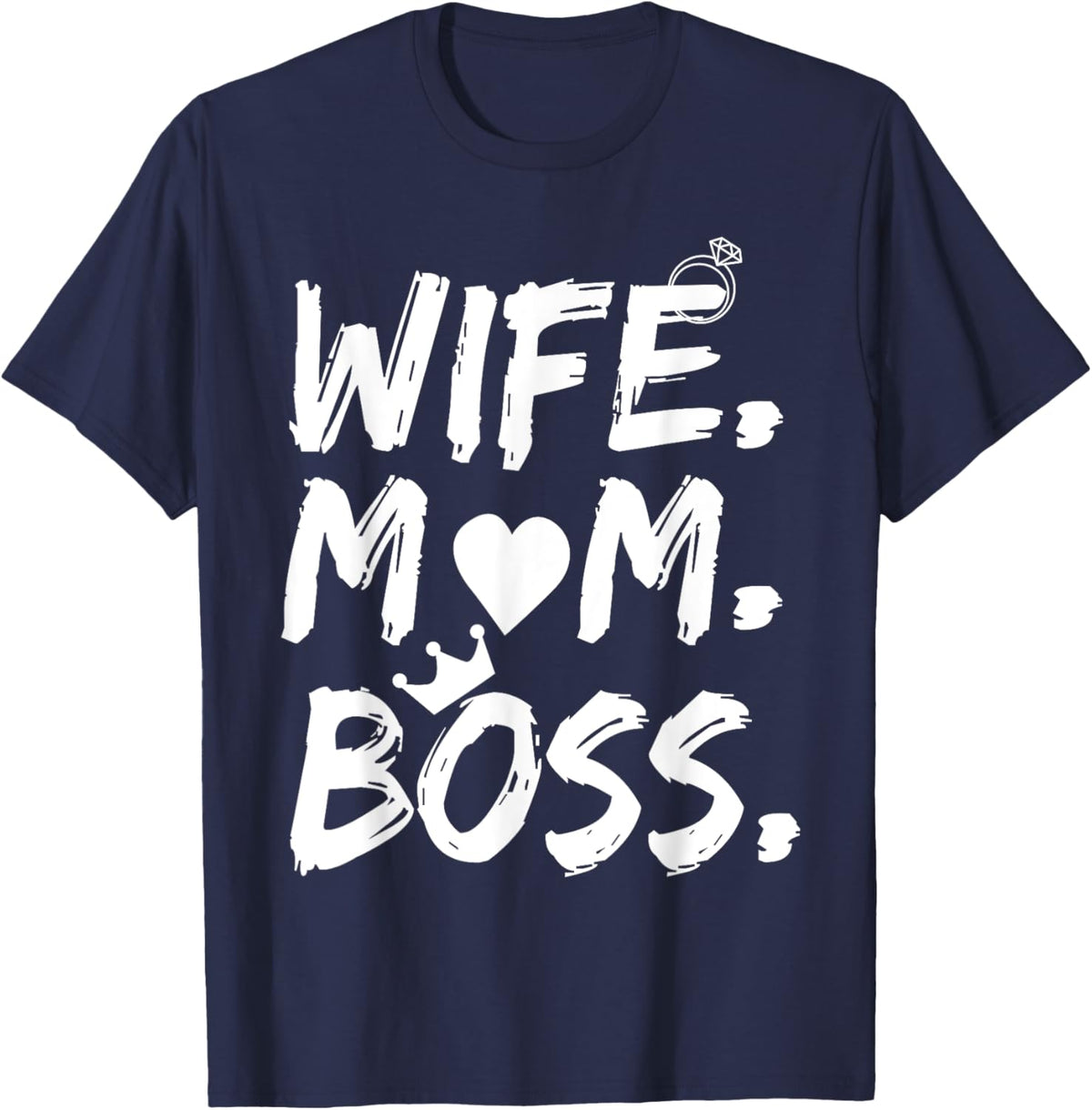 T-shirt for Wife Mom Boss Funny Mother&#39;s Day Mother Shirt