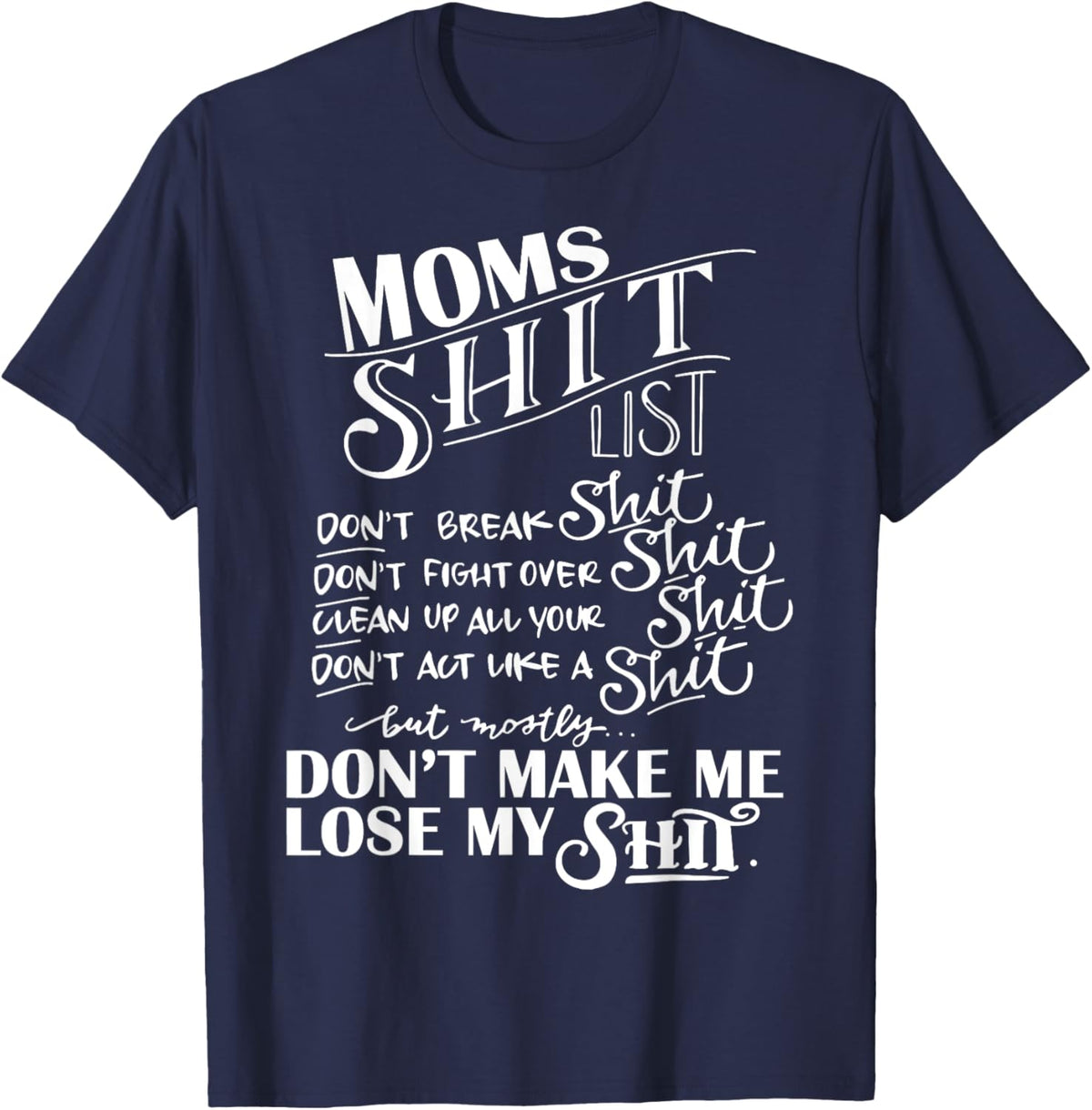 Mom Shit List Momlife Funny Mom Mothers Day