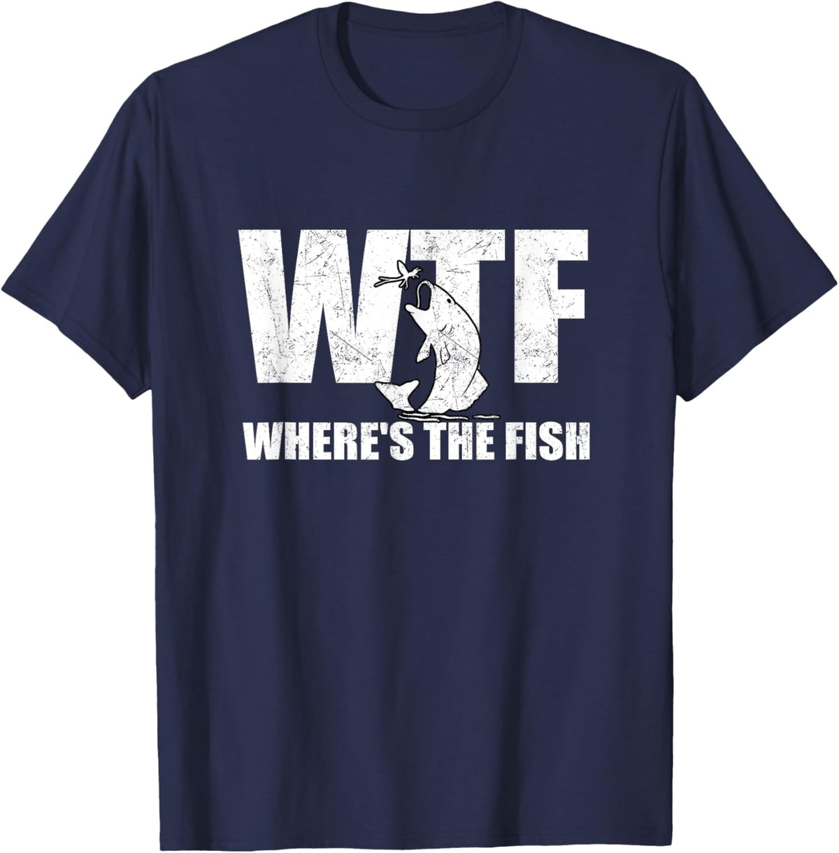 WTF Where&#39;s The Fish Men&#39;s Funny Fishing Gifts Fathers Day