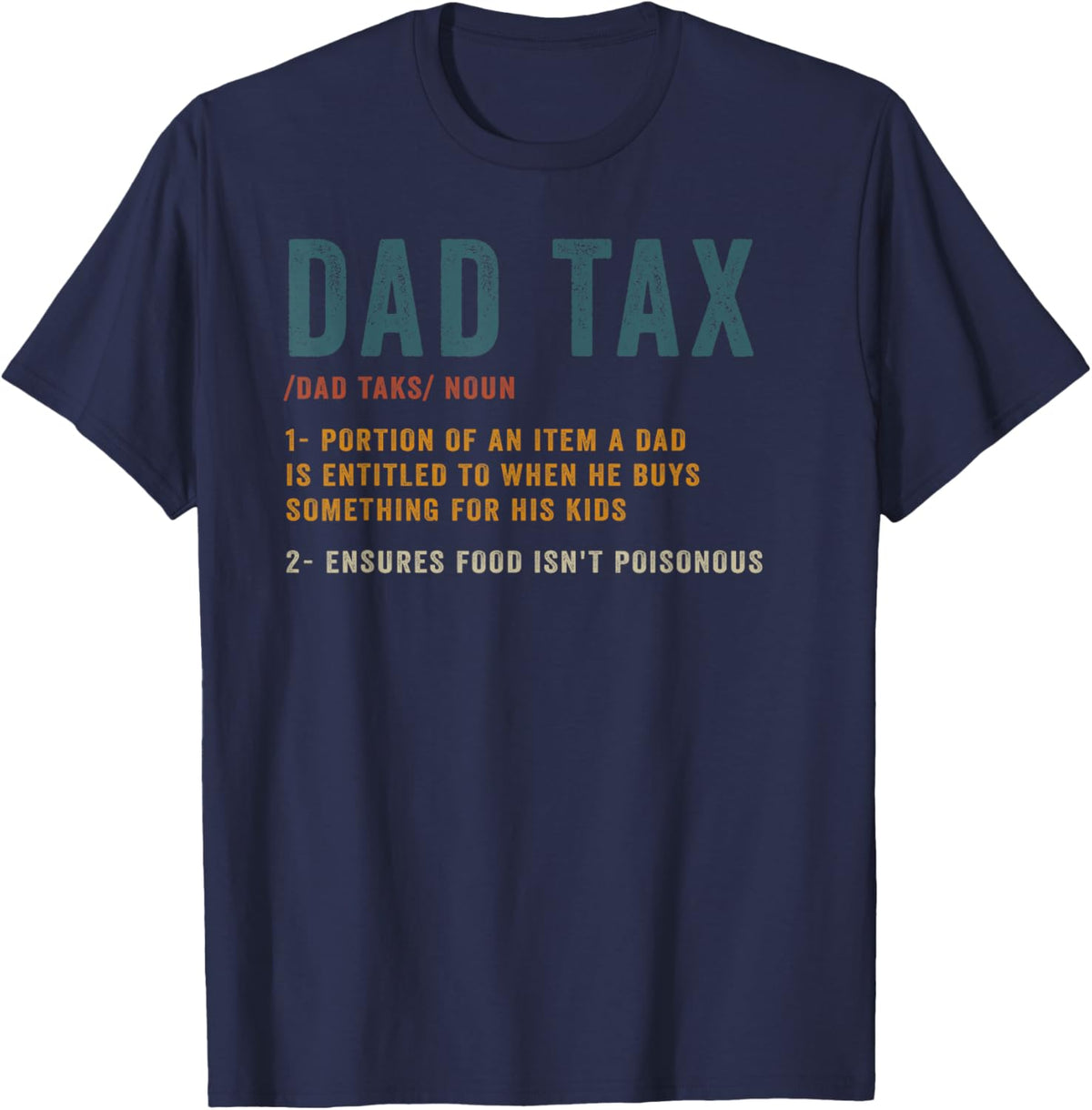 Vintage Dad Tax Definition Men Funny Father&#39;s Day