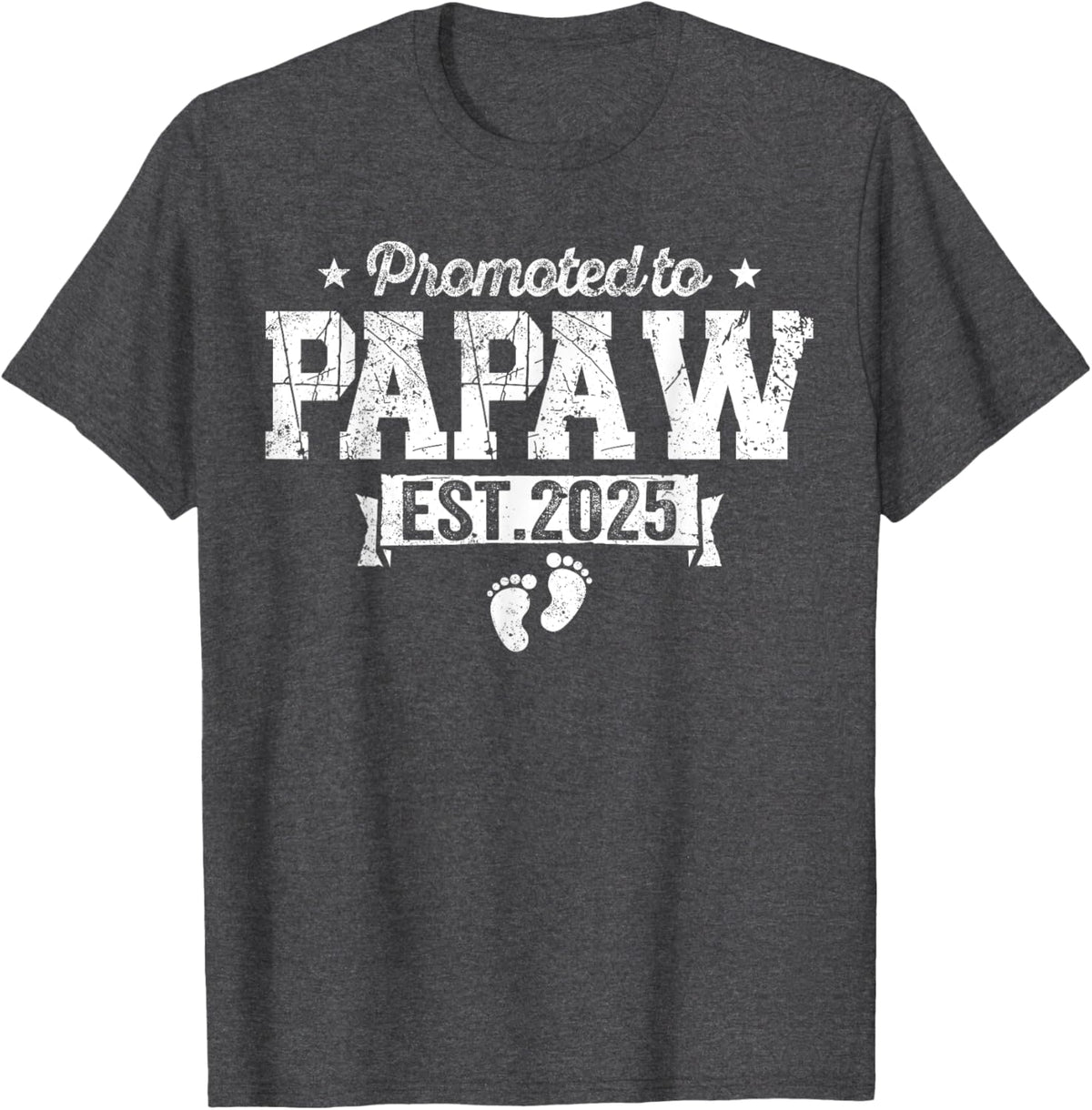 Retro Promoted To Papaw 2025 New Papaw First Father&#39;s Day T-Shirt, Small, Black