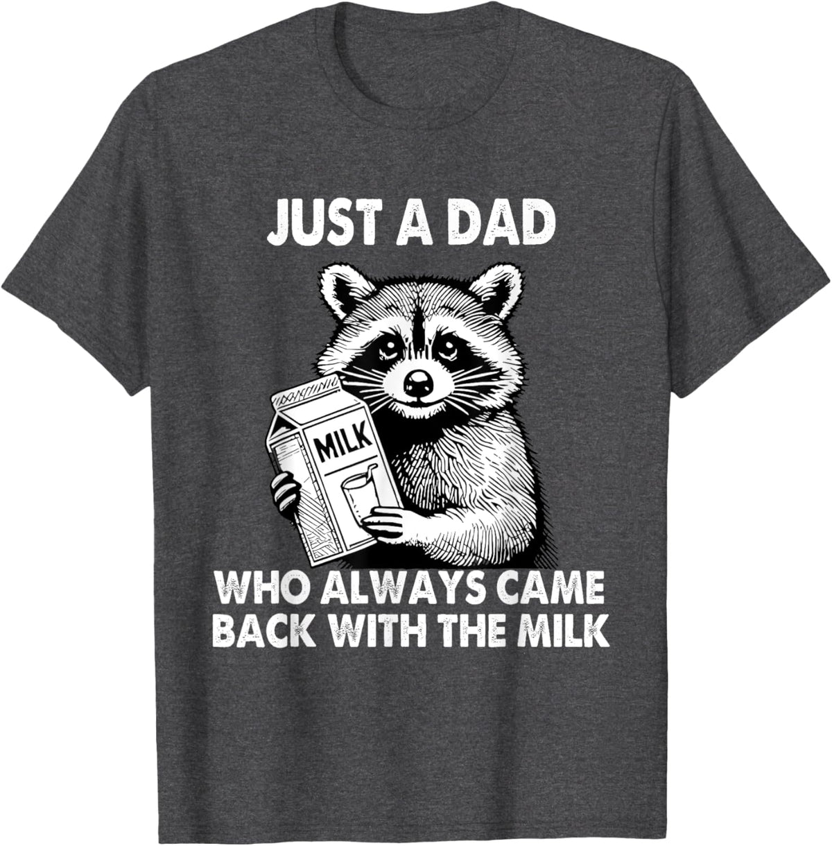 Just a dad who always came back with the milk father&#39;s day