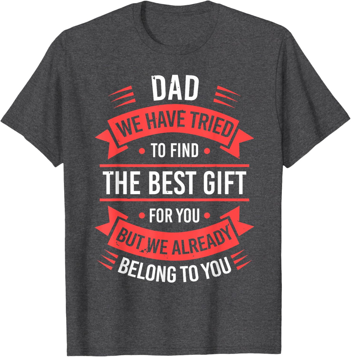 Fathers Day Shirt From Daughters Sons Wife Kids For Daddy