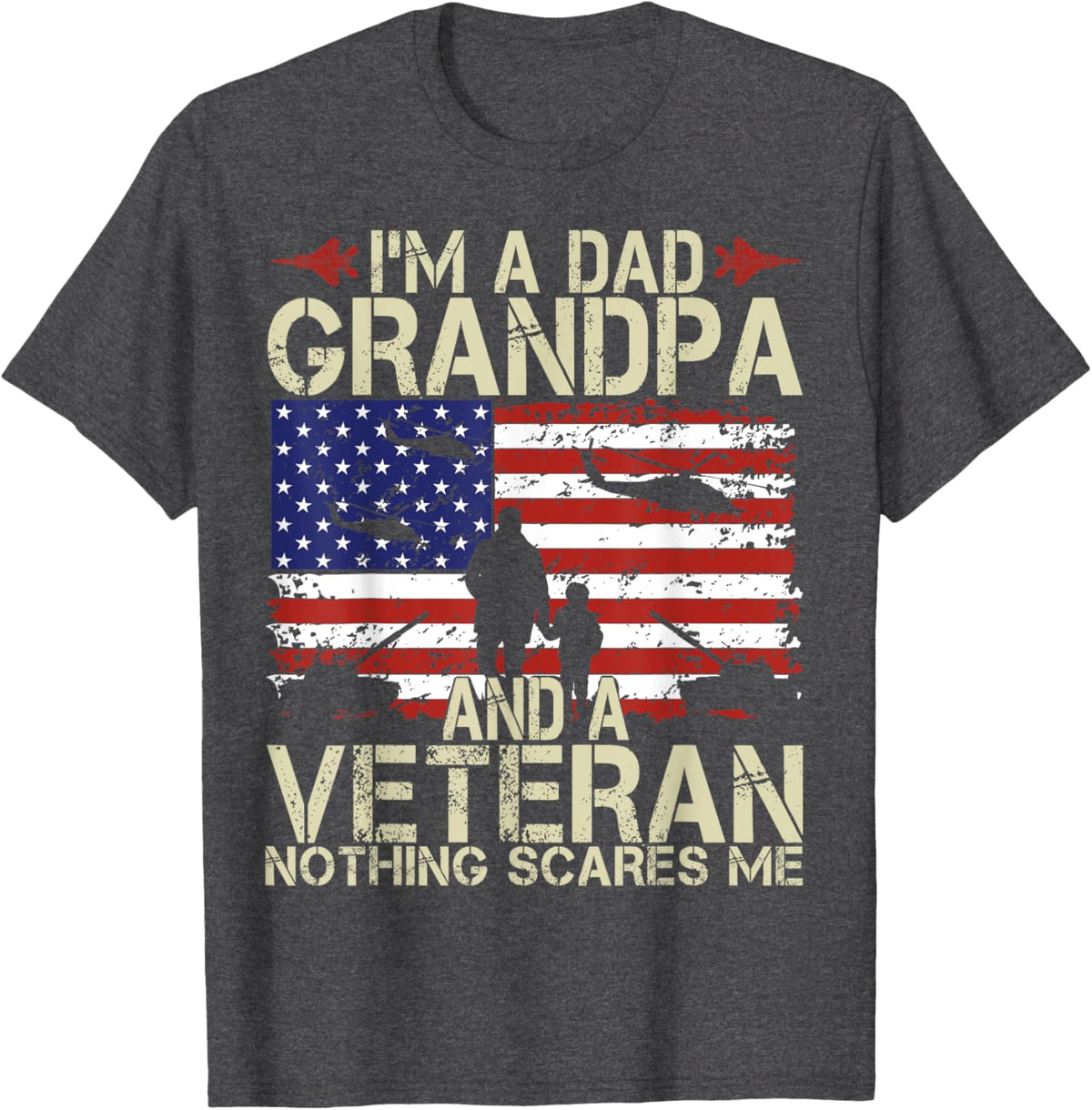 I&#39;m A Dad Grandpa And Veteran Fathers Day Papa Grandpa Gifts