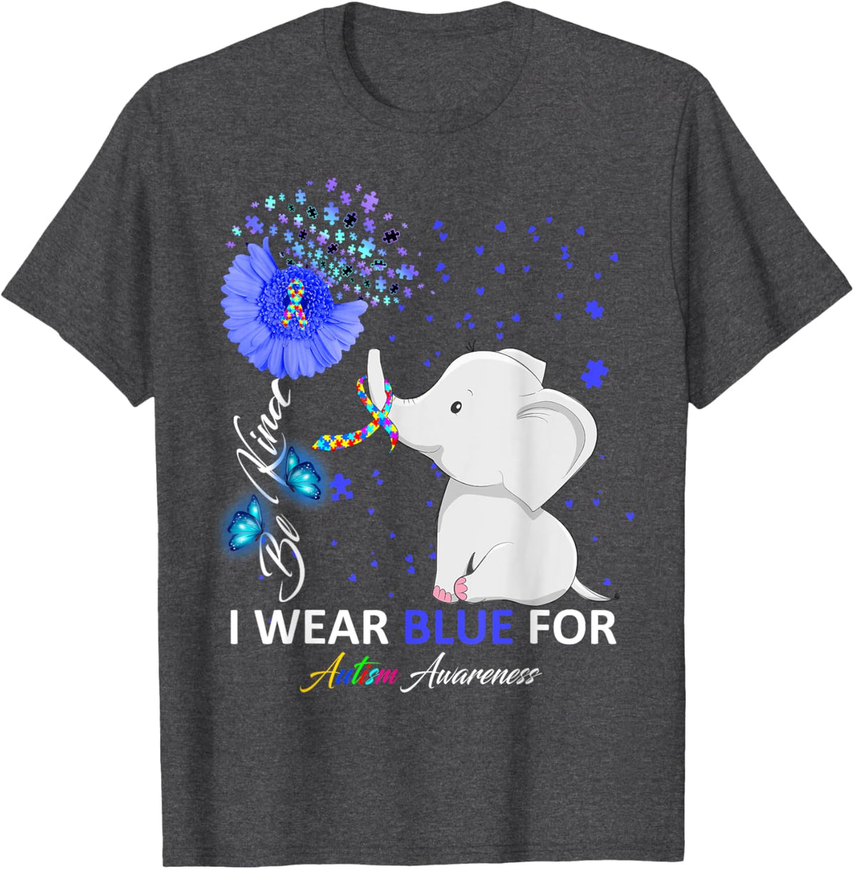 I Wear Blue Autism Awareness - Elephant Autism Awareness
