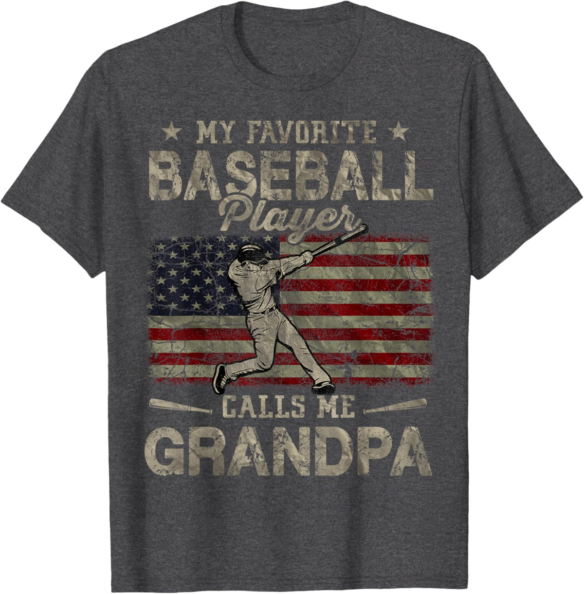 My Favorite Baseball Player Calls Me Grandpa Father&#39;s Day