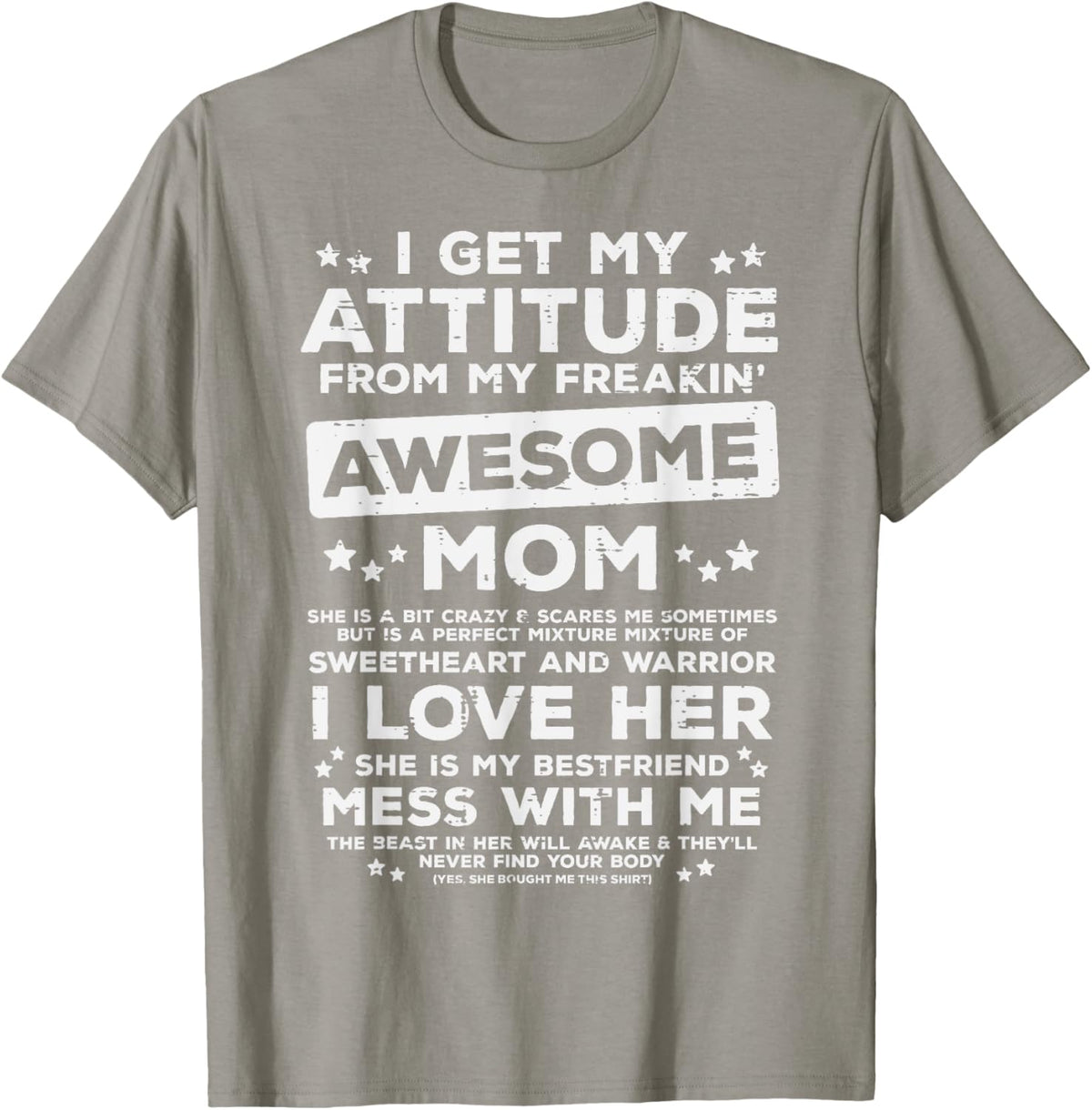 Got My Attitude From Awesome Mom Mothers Day Daughter Son Mother Shirt