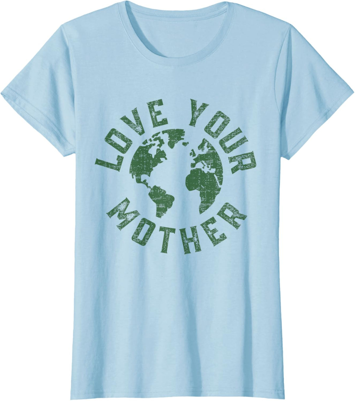 Earth Day Every Day Love Your Mother Planet Environmentalist