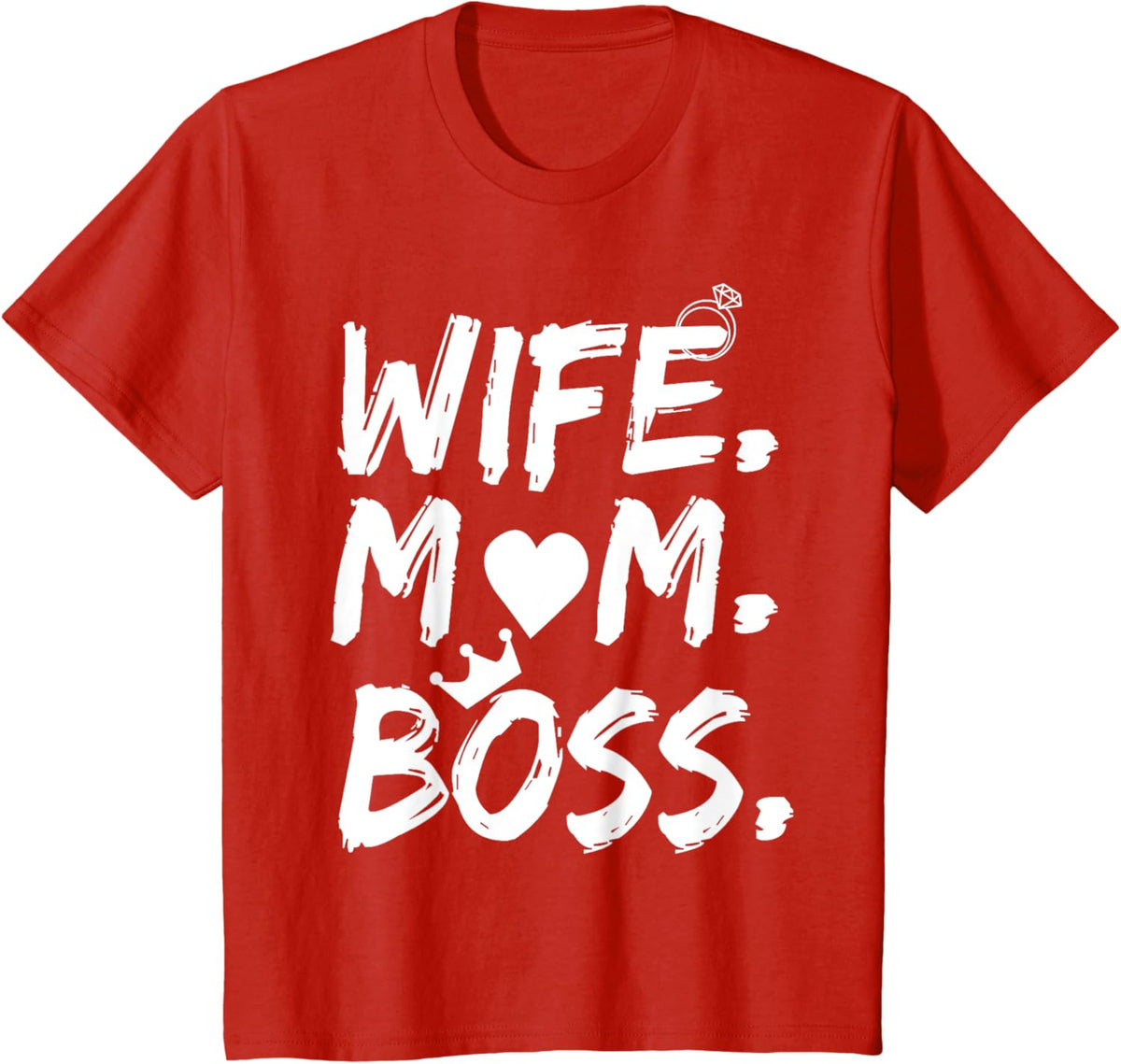 T-shirt for Wife Mom Boss Funny Mother&#39;s Day Mother Shirt