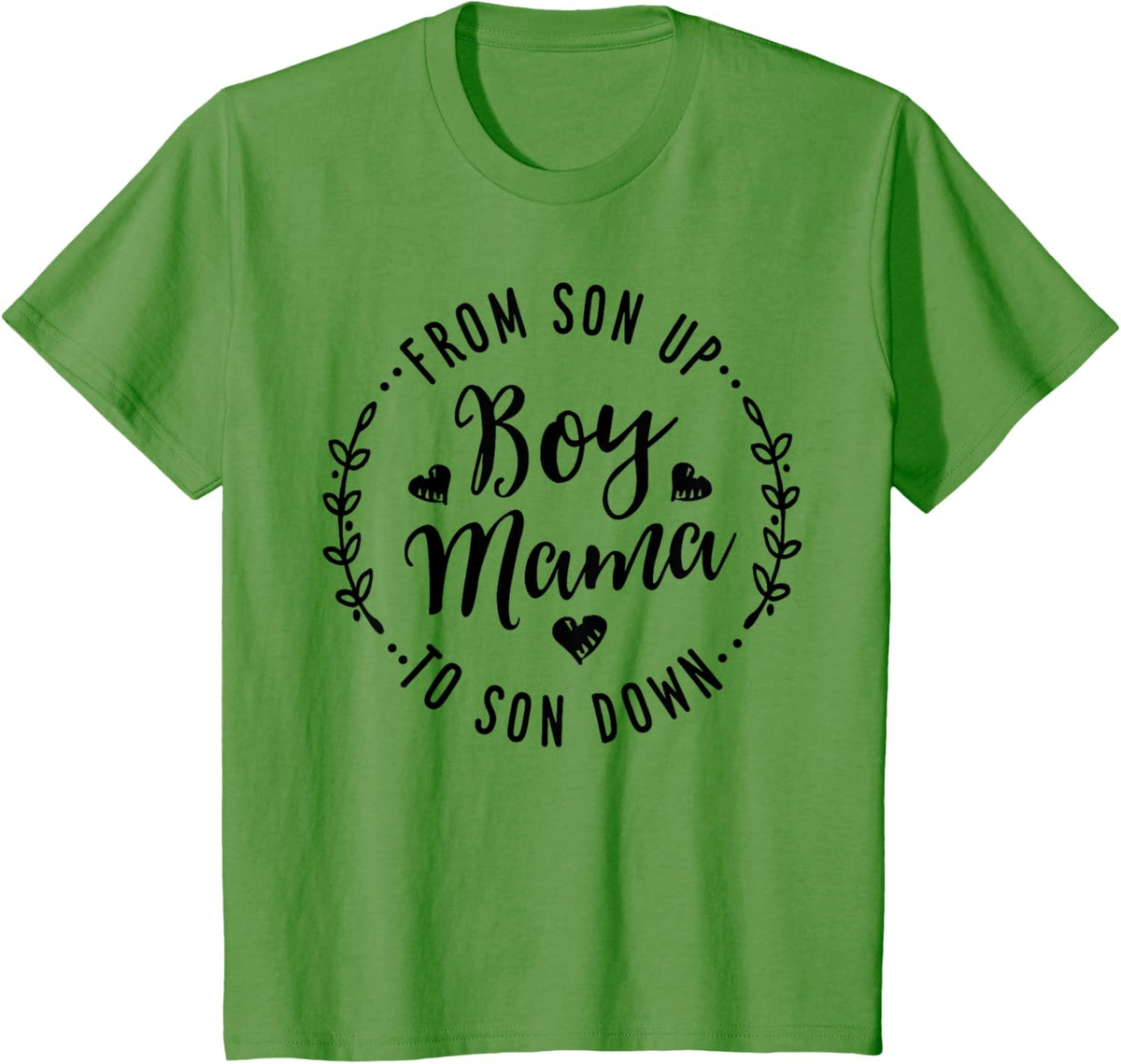 Boy Mama From Son Up To Sun Down Mother&#39;s Day Funny Mom Mother Shirt