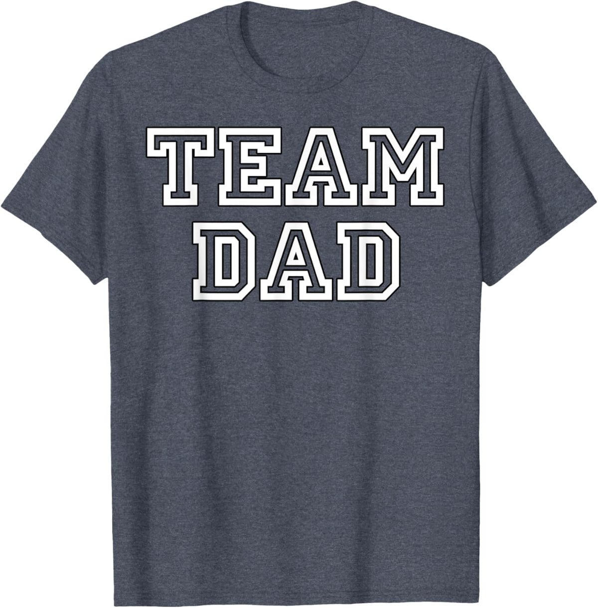 Team Dad Clothing Gear For People Who Love Fathers Day