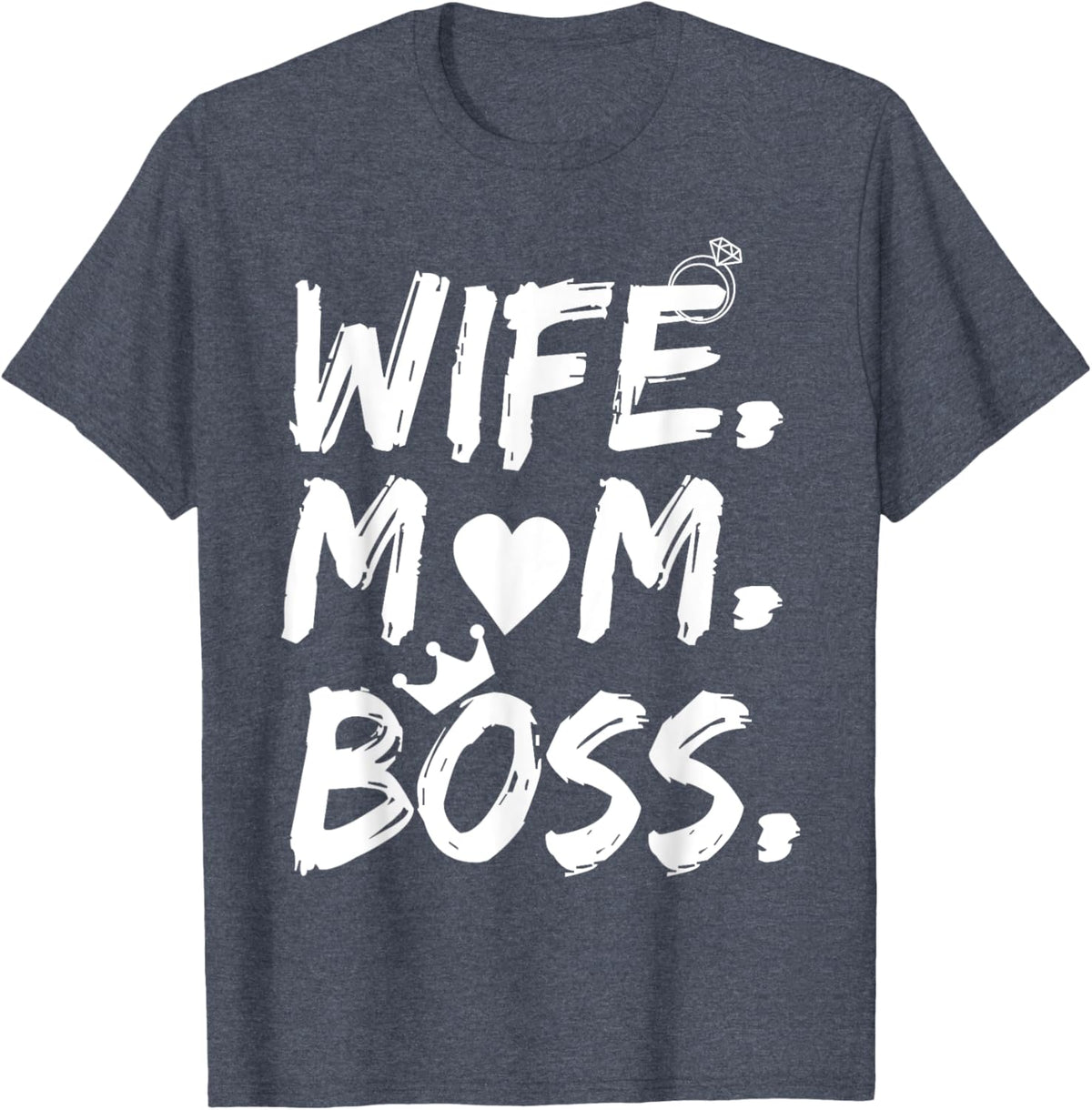 T-shirt for Wife Mom Boss Funny Mother&#39;s Day Mother Shirt