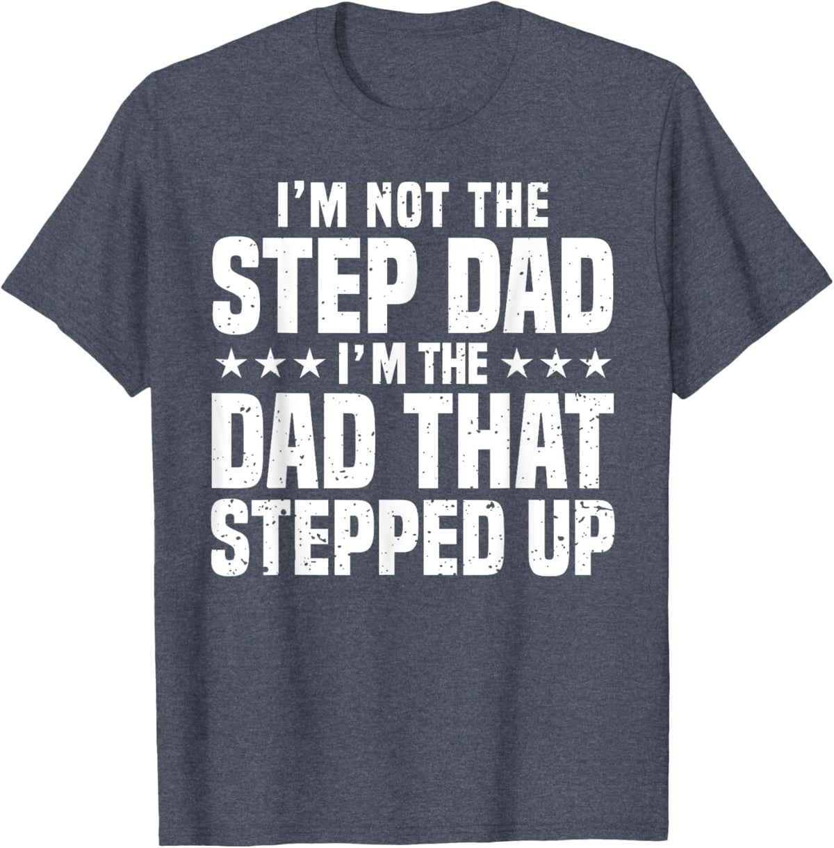 Cool Step Up Dad For Men Father World&#39;s Best Stepdad Ever