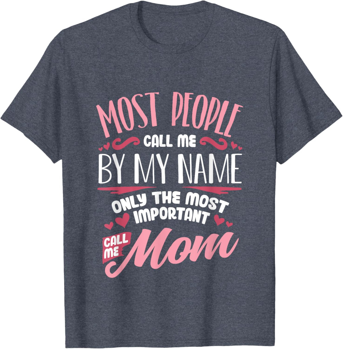 Funny Mothers Day Shirt for Mom Best Mom Mother Mother Shirt