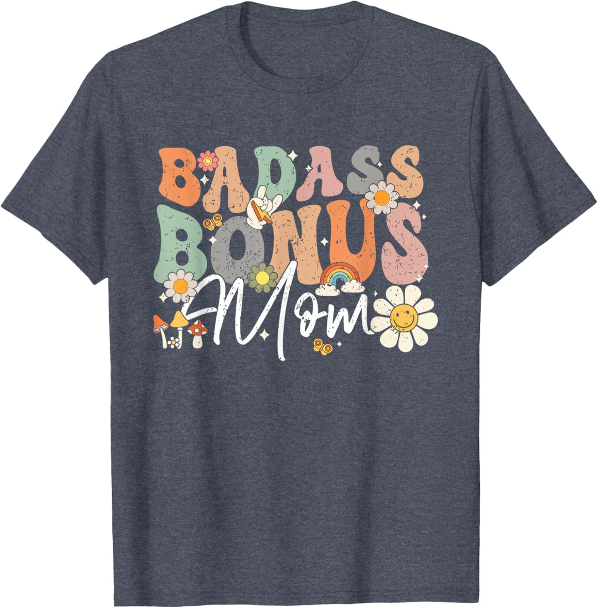 Badass Bonus Mom Funny Step Mom Mother&#39;s Day