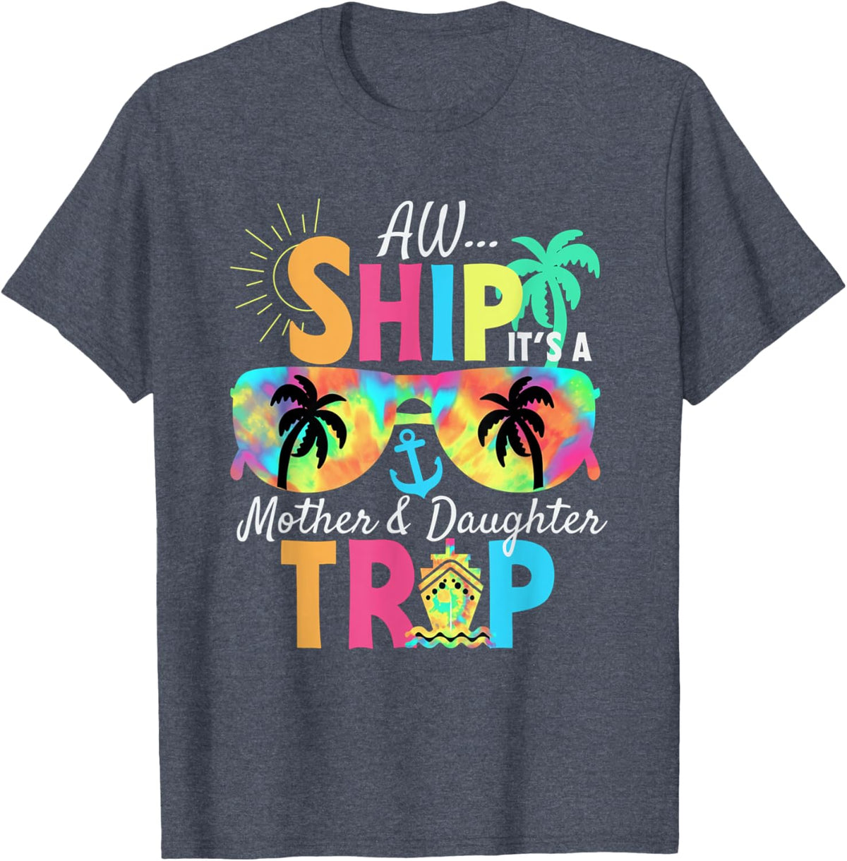 Mother Daughter Cruise Mom Daughter Vacation Mother&#39;s Day Mother Shirt